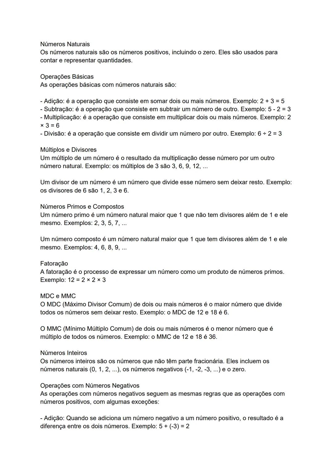# Números Naturais
Os números naturais são os números positivos, incluindo o zero. Eles são usados para
contar e representar quantidades.