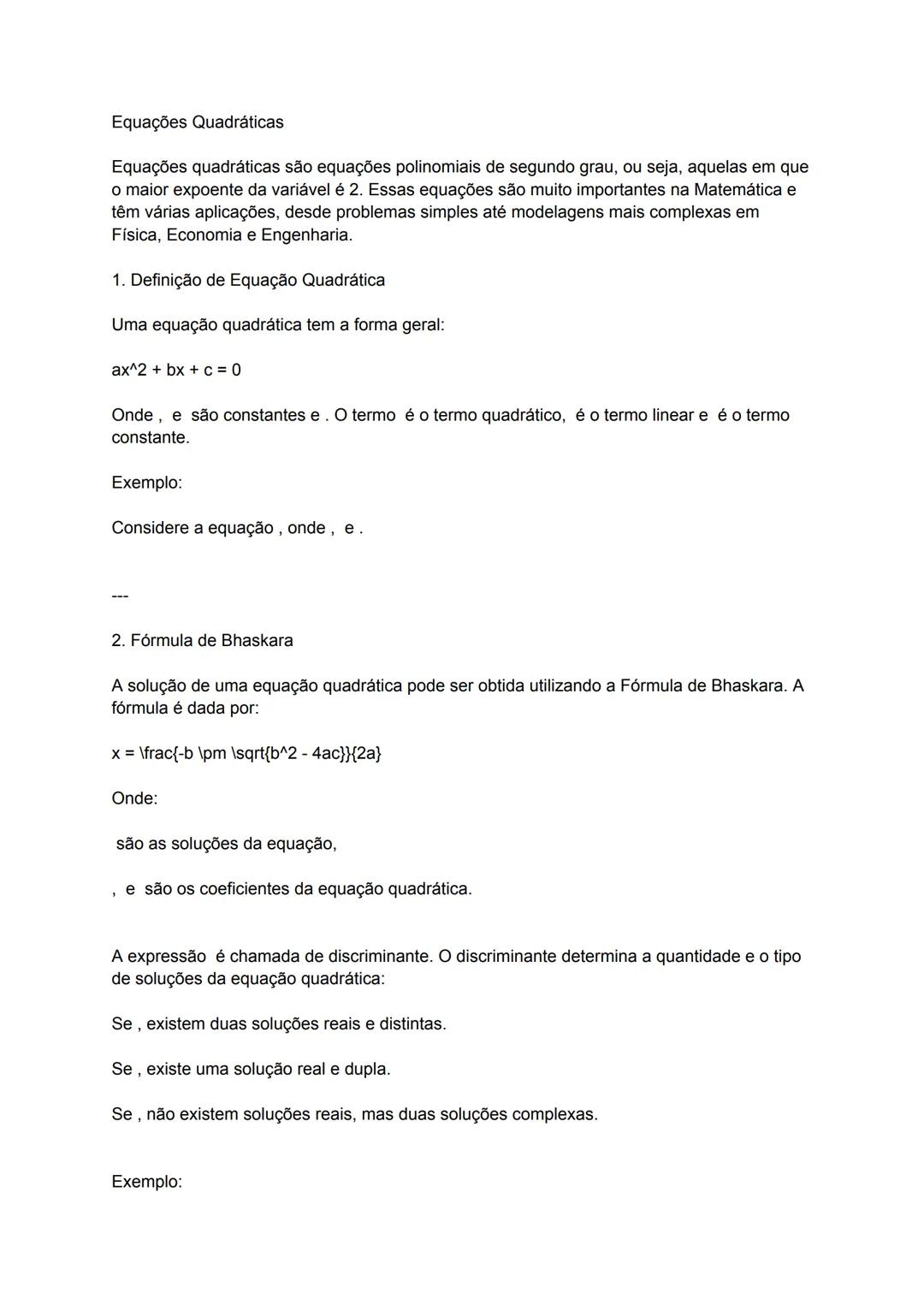 # Equações Quadráticas
Equações quadráticas são equações polinomiais de segundo grau, ou seja, aquelas em que
o maior expoente da variável