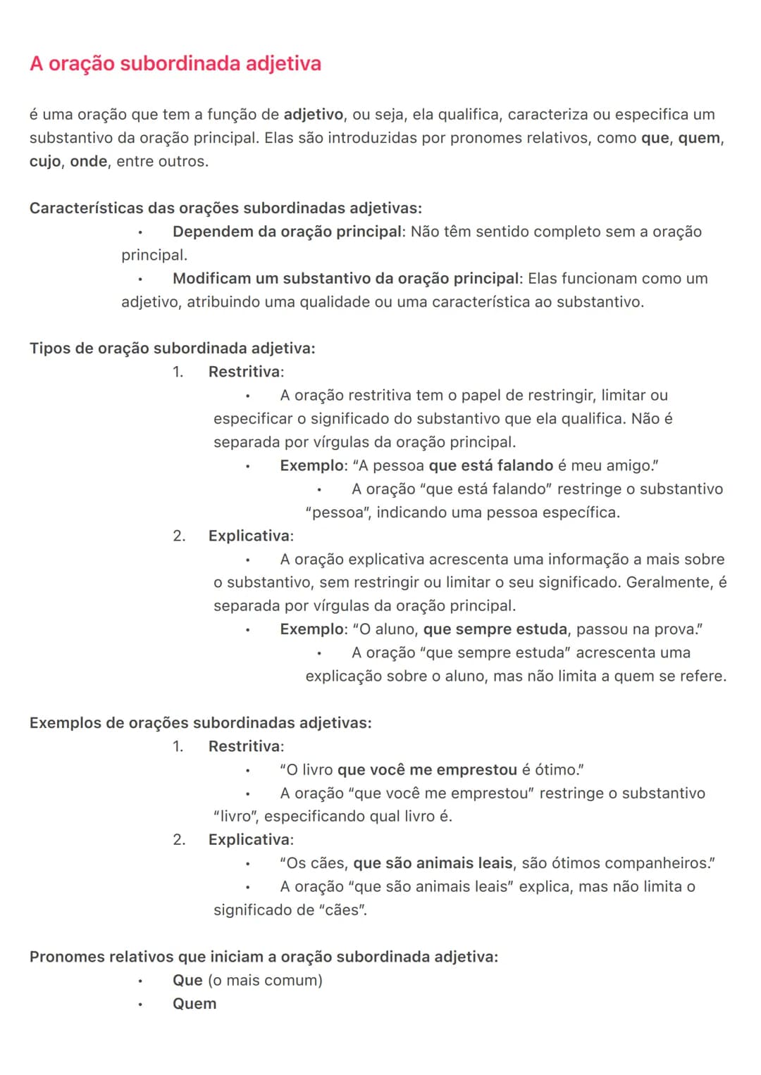 # A oração subordinada adjetiva
é uma oração que tem a função de adjetivo, ou seja, ela qualifica, caracteriza ou especifica um
substantivo
