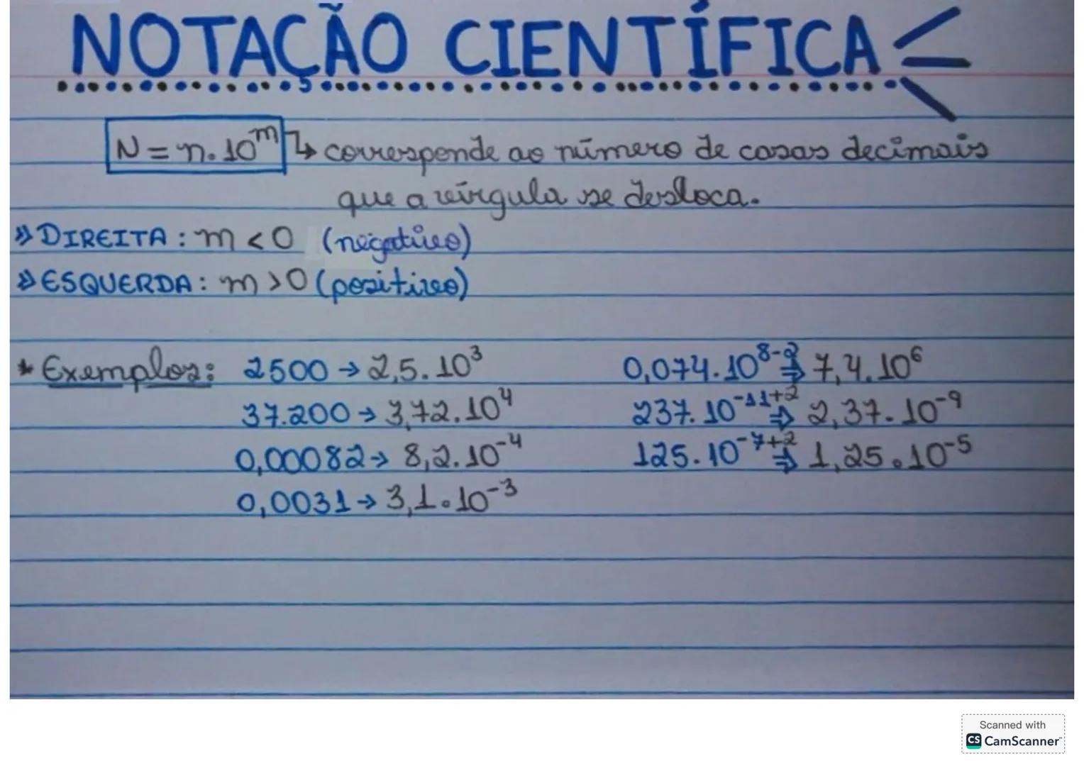 # NOTAÇÃO CIENTÍFICA
N = n. 10^m corresponde
ao número de casas decimais
que a virgula se desloca.
*DIREITA : M < 0 (negativo)
ESQUERDA: "