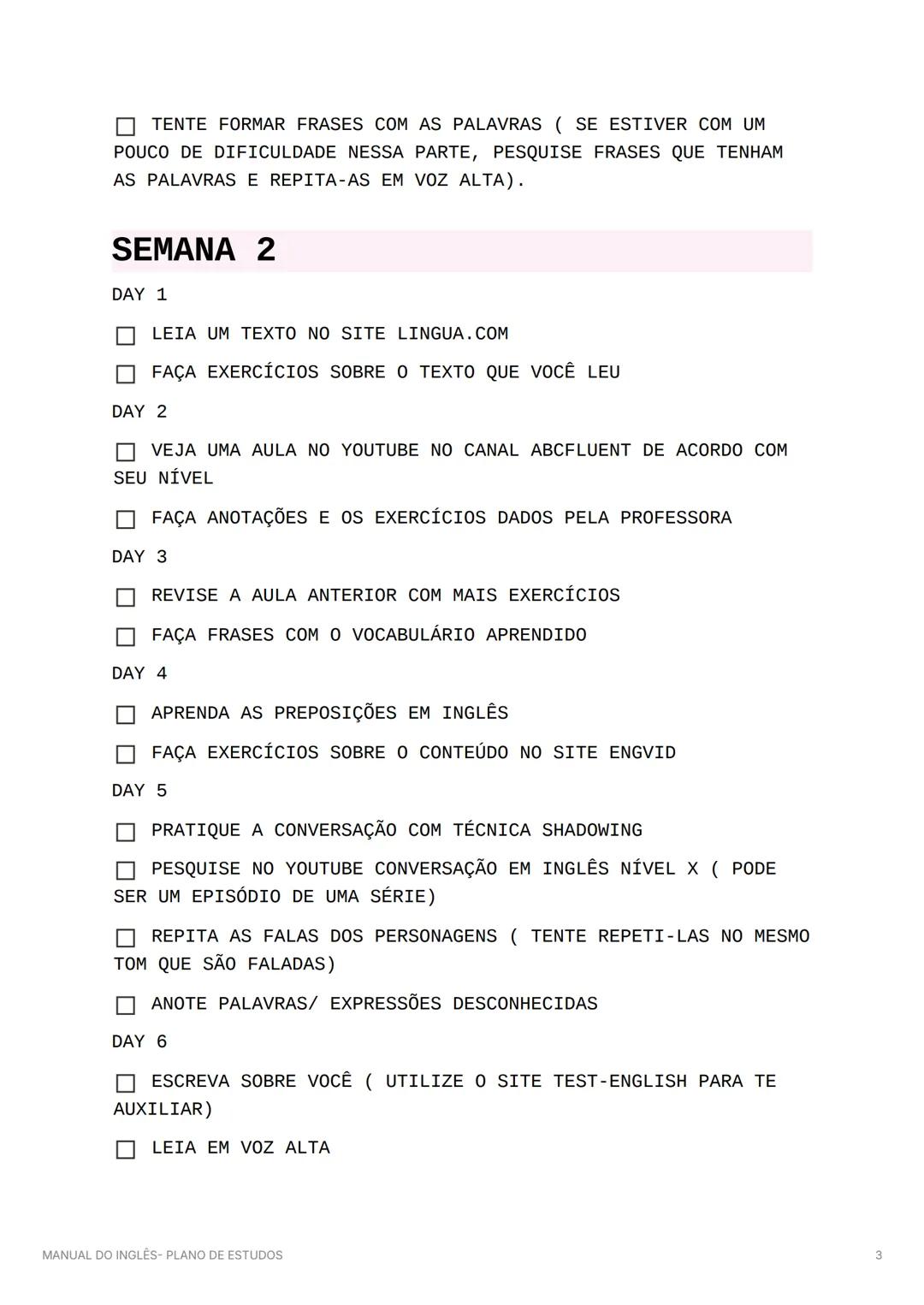 MANUAL DO INGLÊS- PLANO
DE ESTUDOS
Adquirir o "Manual do Inglês Plano de Estudos" oferece vários
benefícios para os estudantes de inglês. P