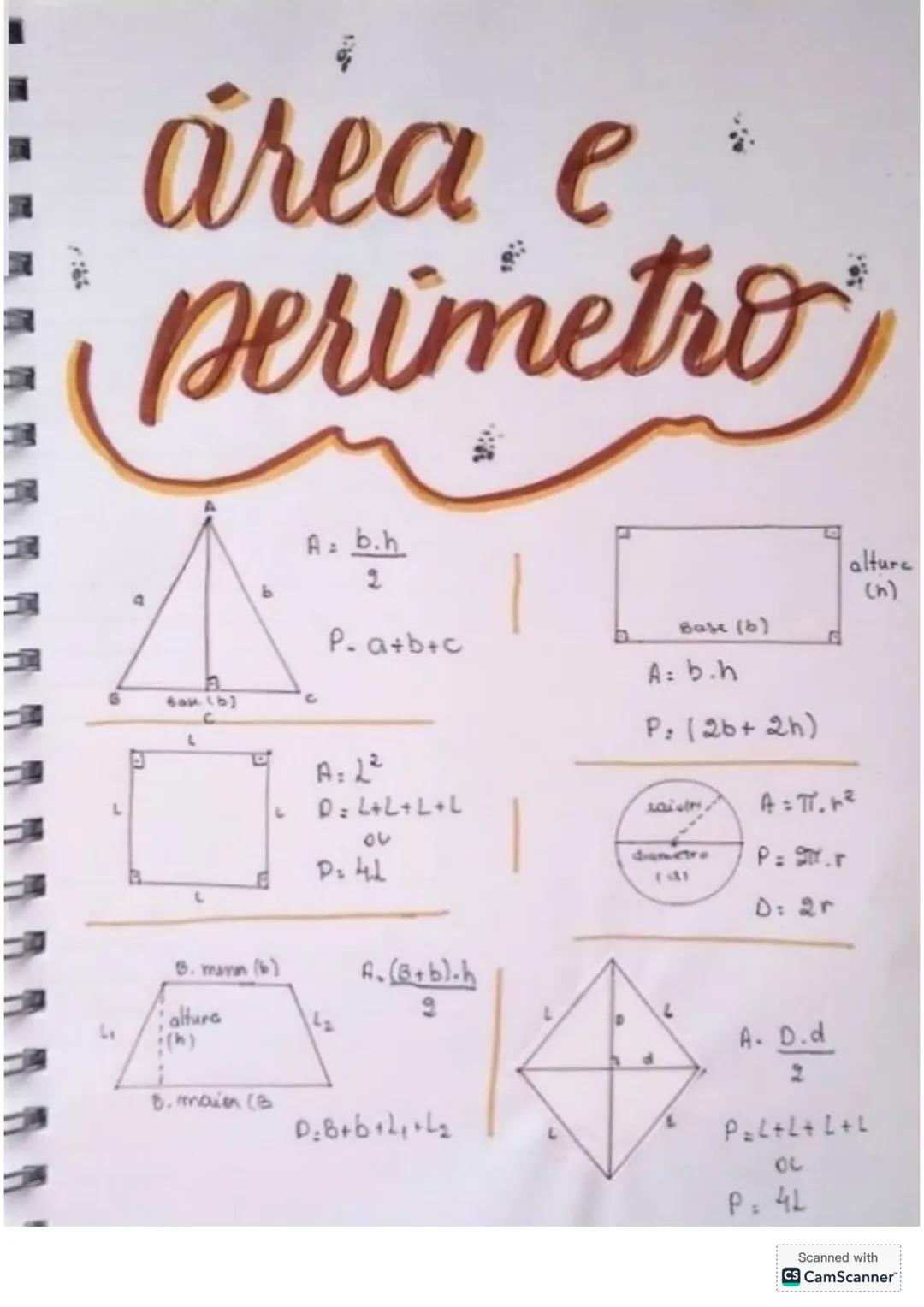 # área e
# perimetro
L
вам (6)
L
b
L
$A= \frac{b.h}{2}$
P. a+b+c
$A= L^2$
D:L+L+L+L
ou
P: 4.1
Base (6)
A: b.h
P. (26+2h)
diam