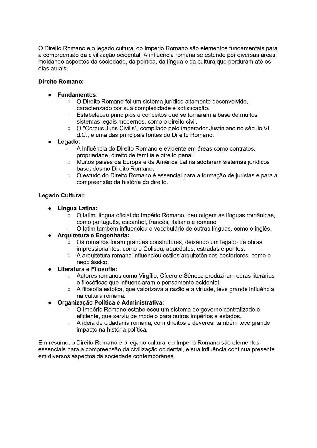 O Direito Romano e o legado cultural do Império Romano são elementos fundamentais para
a compreensão da civilização ocidental. A influência
