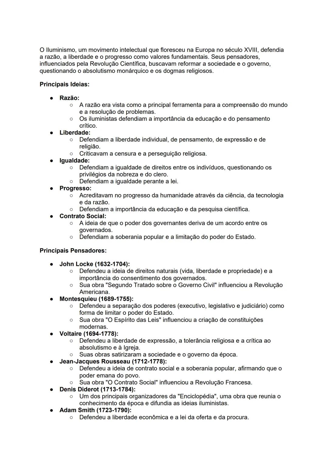 O Iluminismo, um movimento intelectual que floresceu na Europa no século XVIII, defendia
a razão, a liberdade e o progresso como valores fun