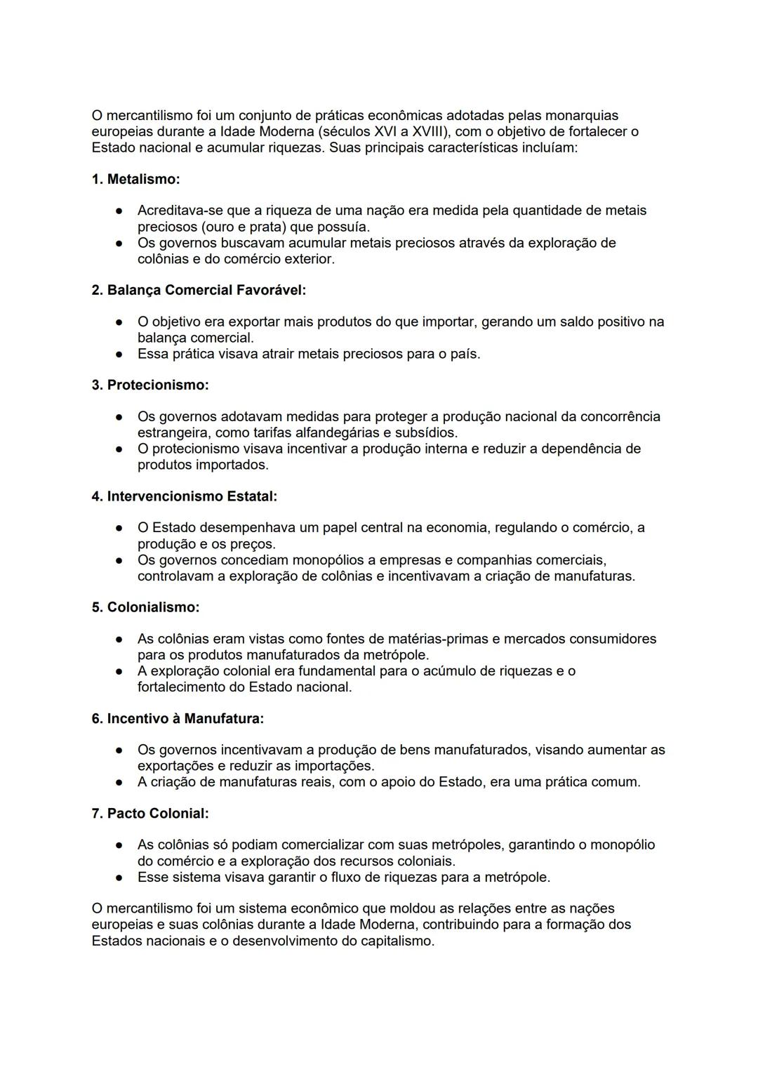 O mercantilismo foi um conjunto de práticas econômicas adotadas pelas monarquias
europeias durante a Idade Moderna (séculos XVI a XVIII), co
