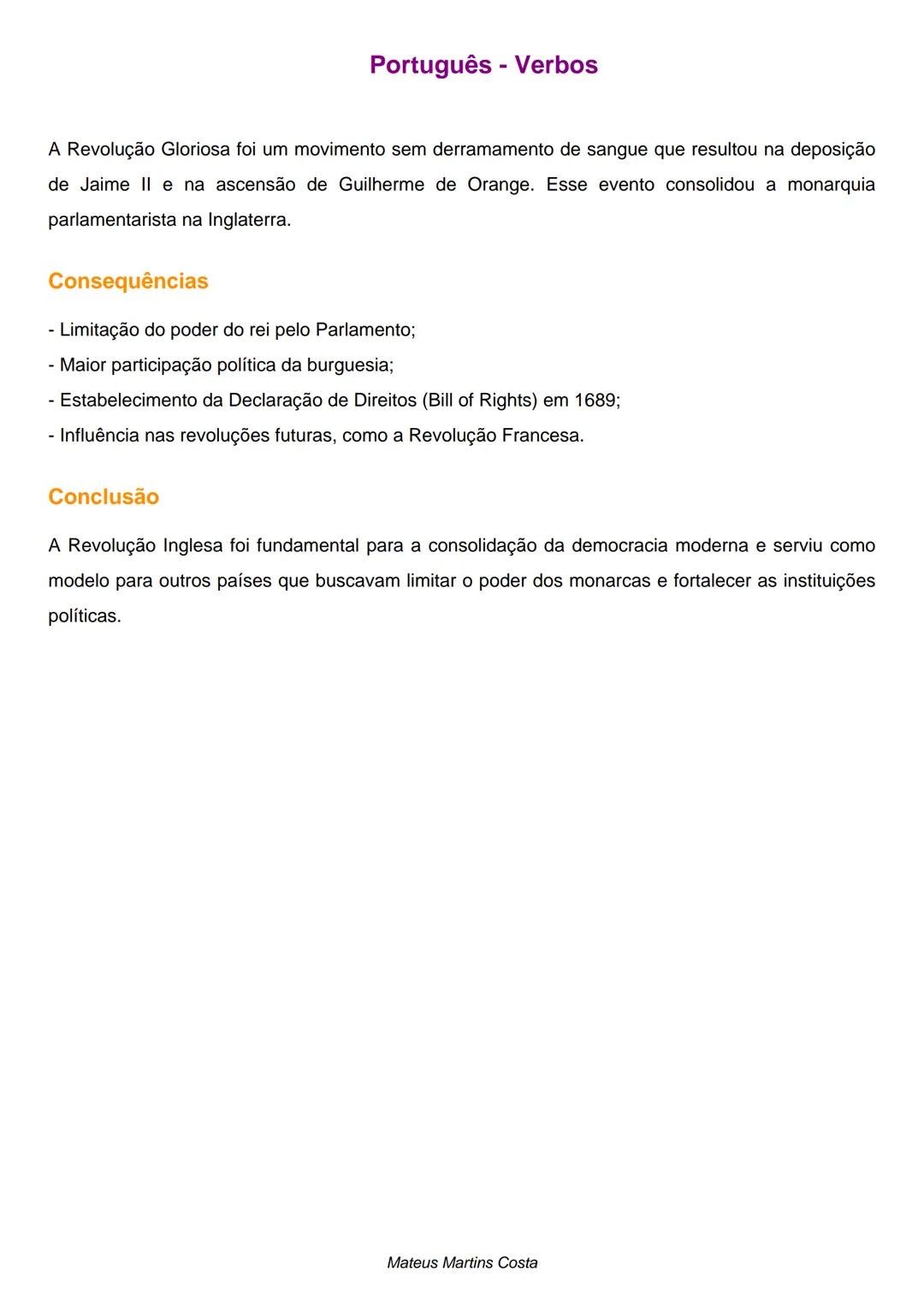 Português - Verbos
Revolução Inglesa
Mateus Martins Costa
Introdução
A Revolução Inglesa foi um conjunto de eventos ocorridos entre os s