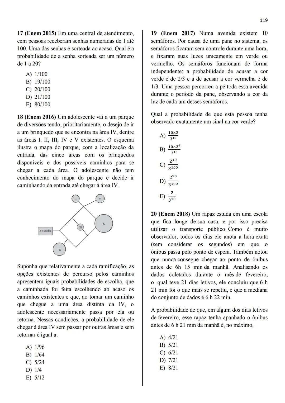 RONALDO ANDRÉ LOPES
ANDRÉA CARDOSO
JOSÉ CARLOS DE SOUZA JÚNIOR
Probabilidade
# 
1795
25
303
الا *
X
له
8/
/+ 
13
Estatística e
096
*
Geometr