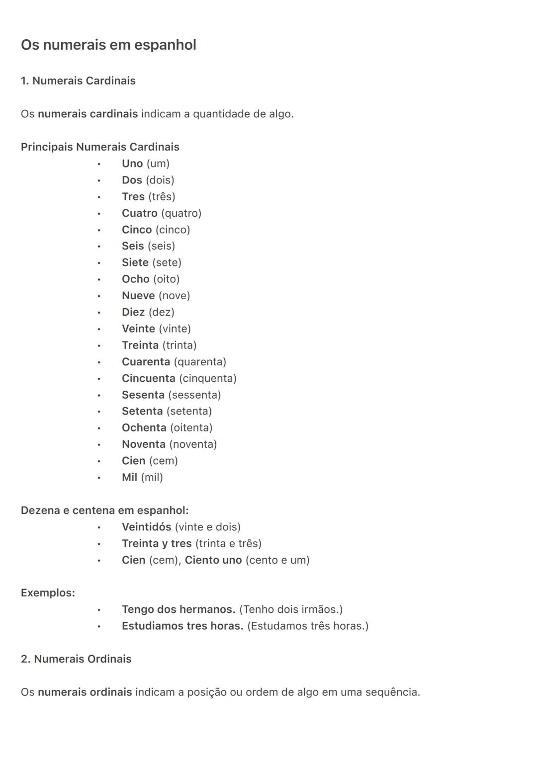 # Os numerais em espanhol
1. Numerais Cardinais
Os numerais cardinais indicam a quantidade de algo.
Principais Numerais Cardinais
* Un