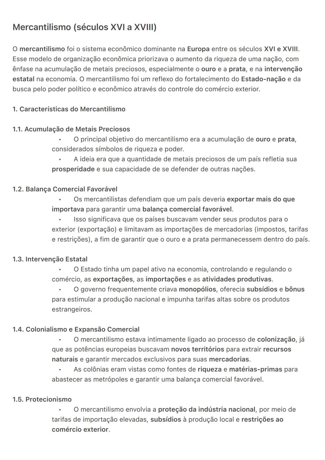 Mercantilismo (séculos XVI a XVIII)
O mercantilismo foi o sistema econômico dominante na Europa entre os séculos XVI e XVIII.
Esse modelo d