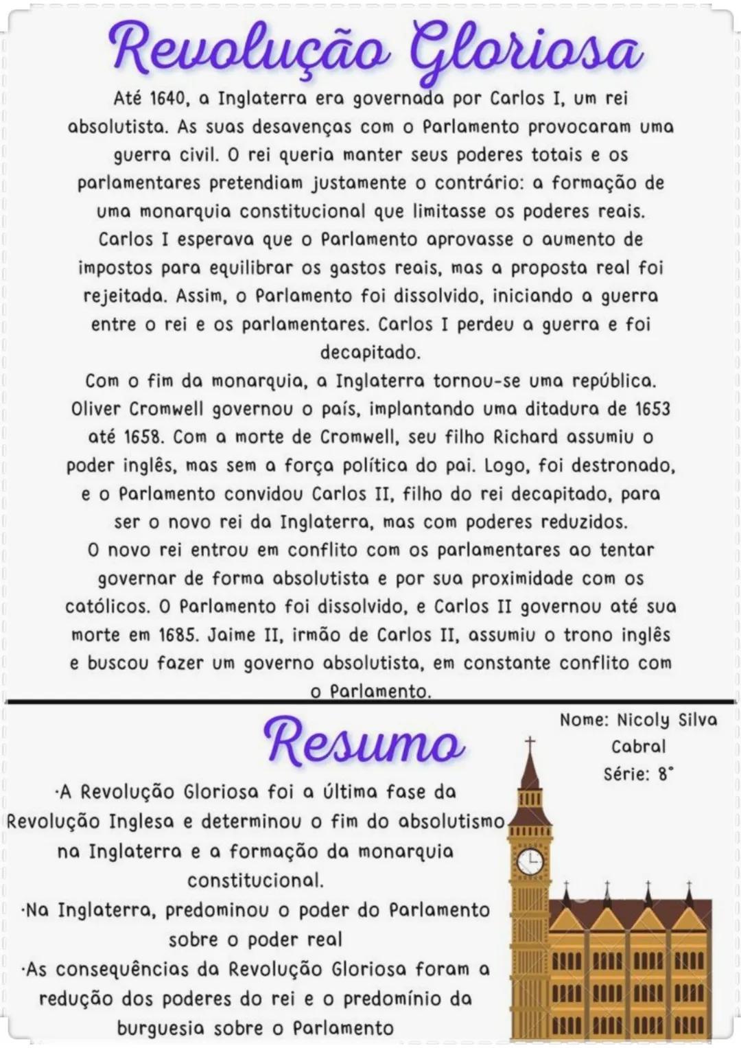 # Revolução Gloriosa
Até 1640, a Inglaterra era governada por Carlos I, um rei
absolutista. As suas desavenças com o Parlamento provocaram