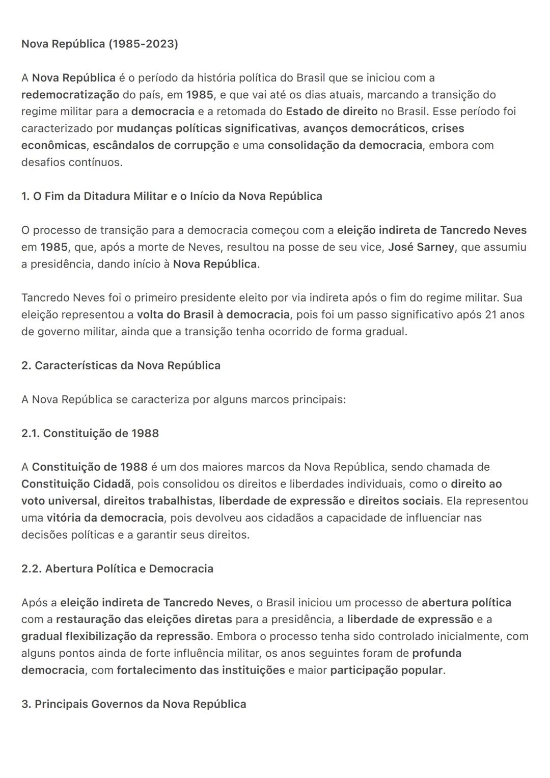 Nova República (1985-2023)
A Nova República é o período da história política do Brasil que se iniciou com a
redemocratização do país, em 19