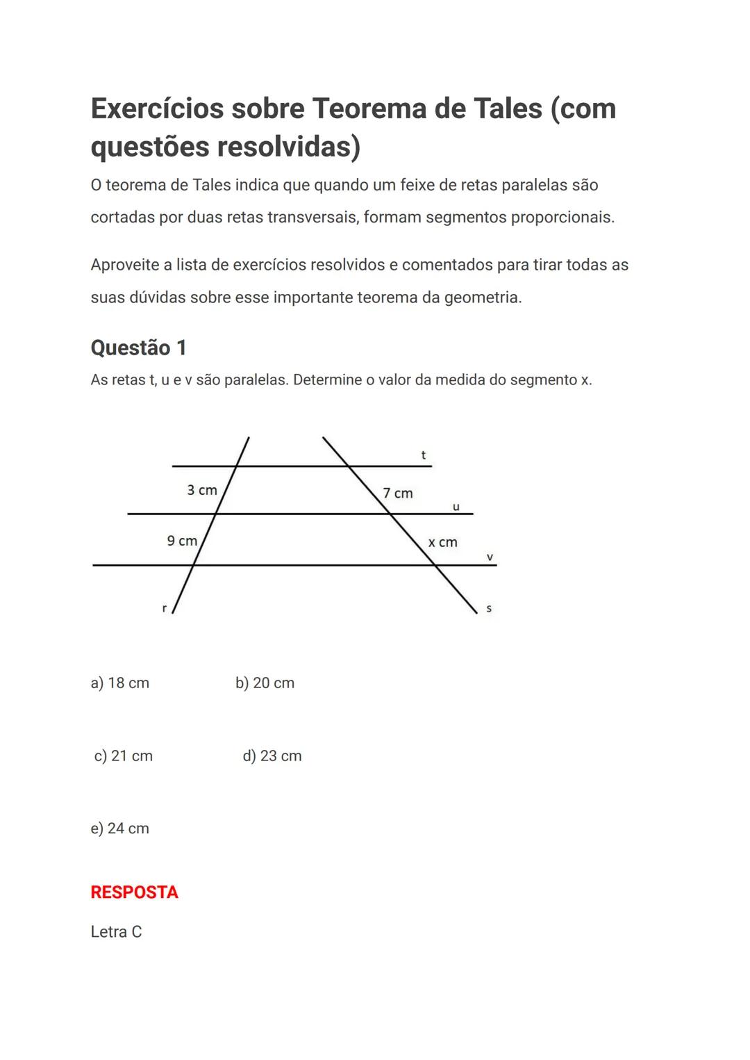 # Exercícios sobre Teorema de Tales (com
questões resolvidas)
O teorema de Tales indica que quando um feixe de retas paralelas são
cortadas