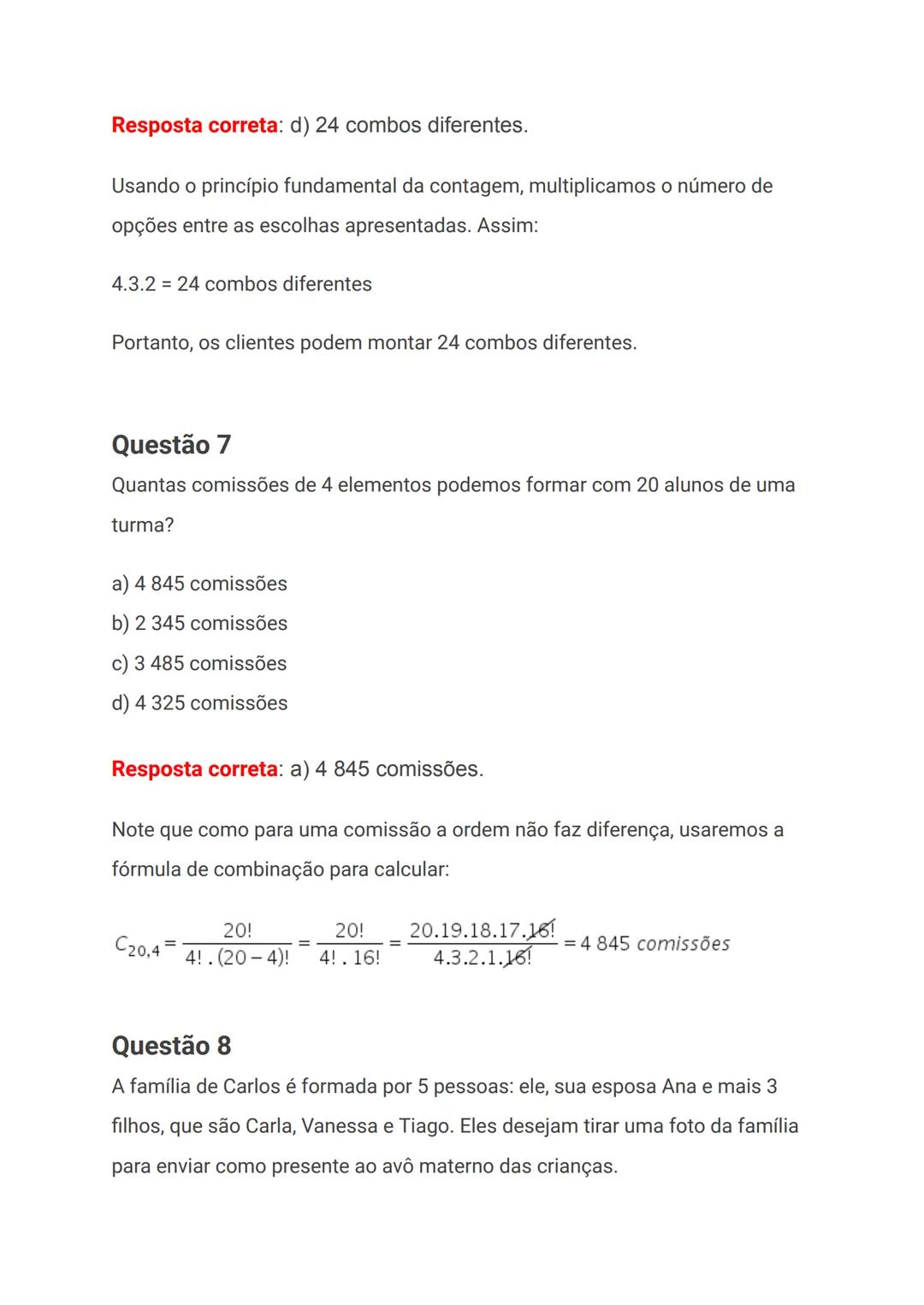 # Exercícios de Análise Combinatória
A análise combinatória apresenta métodos que nos permitem contar de
forma indireta o número de agrupam