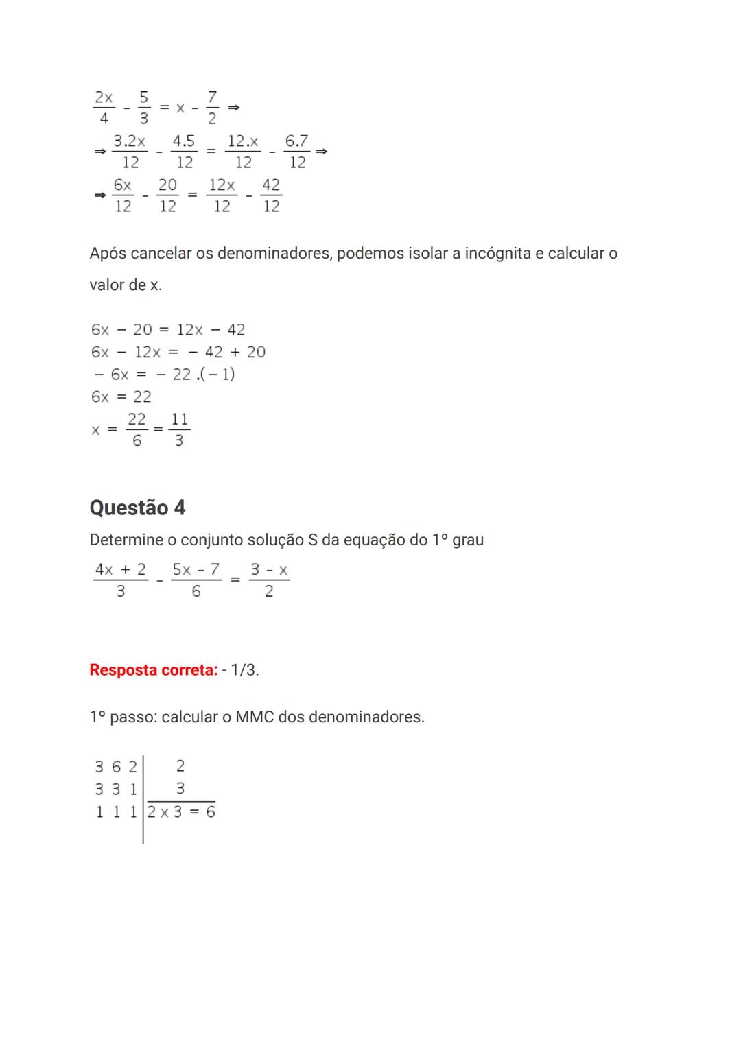 # Exercícios sobre equação do 1º grau com
uma incógnita
Uma equação do 1º grau com uma incógnita é aquela que pode ser escrita na
forma ax