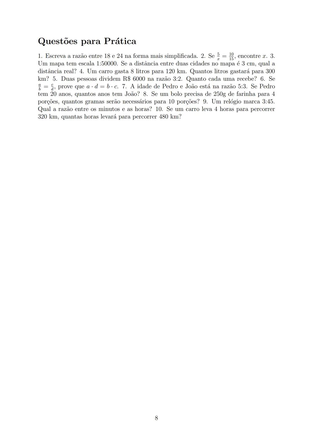 # Razão e Proporção
Matemática para Todos
March 4, 2025
1 # Introdução
Razão e proporção são conceitos fundamentais na matemática, ampla