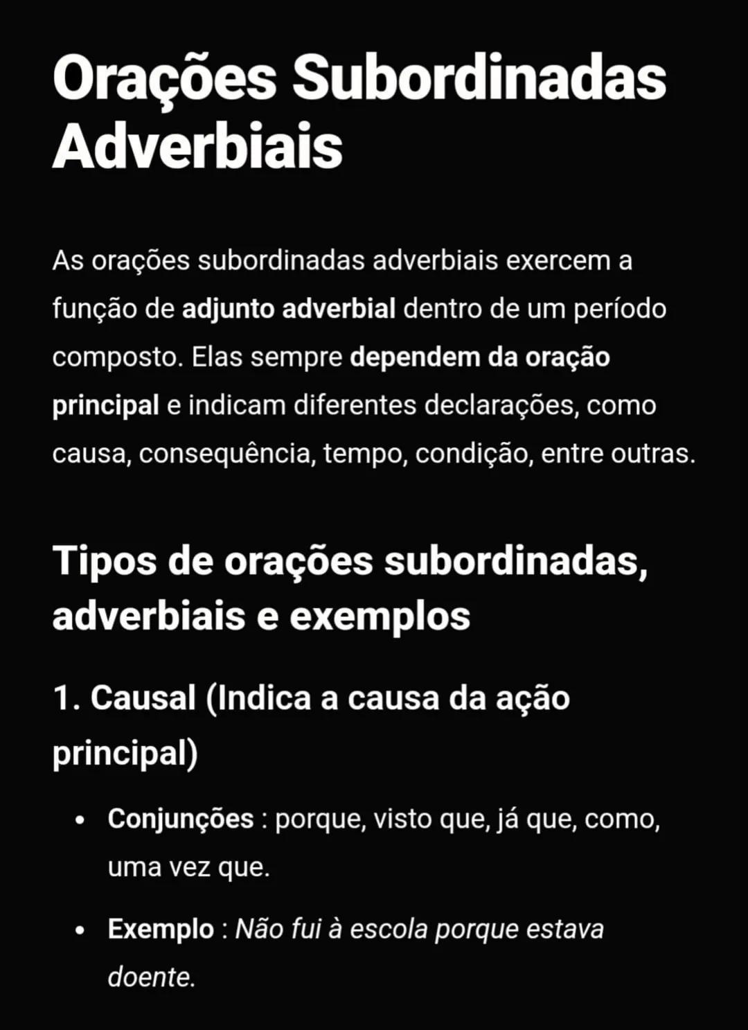 # Orações Subordinadas
# Adverbiais
As orações subordinadas adverbiais exercem a
função de adjunto adverbial dentro de um período
composto.
