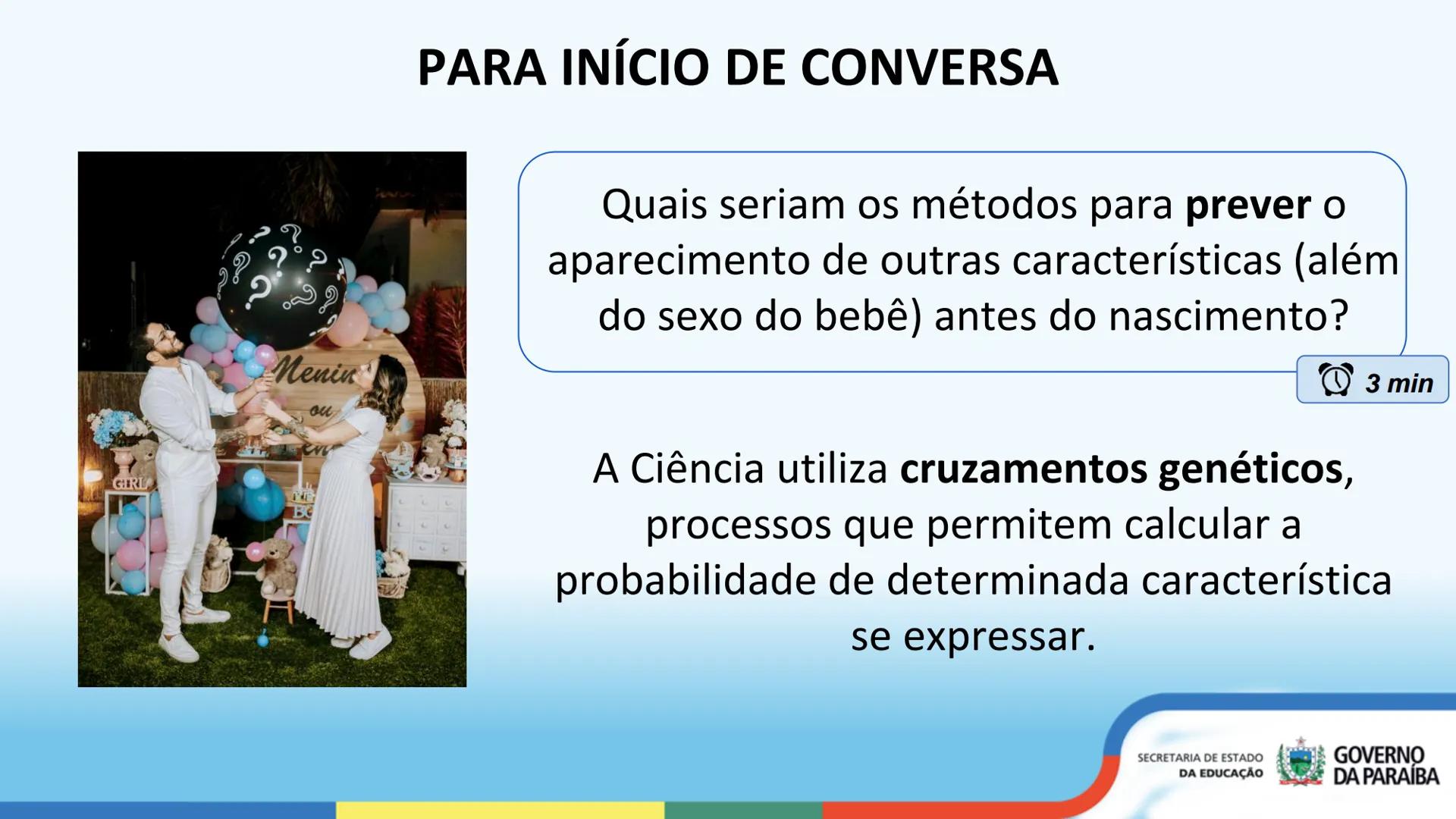 --- OCR Start ---
PRIMEIRA LEI DE MENDEL
3ª Série
ESCOLA Escola
CIDADÁ Integral
SECRETARIA DE ESTADO
DA EDUCAÇÃO
GOVERNO
DA PARAÍBA
--- OCR