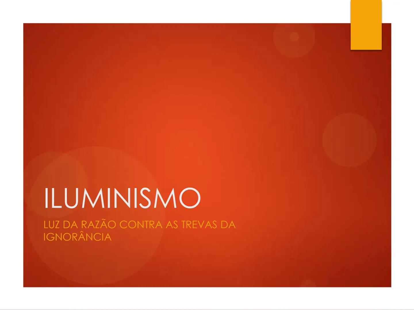 # ILUMINISMO
LUZ DA RAZÃO CONTRA AS TREVAS DA
IGNORÂNCIA # Conceito:
- O Iluminismo foi um movimento ideológico
do século XVIII, que defen