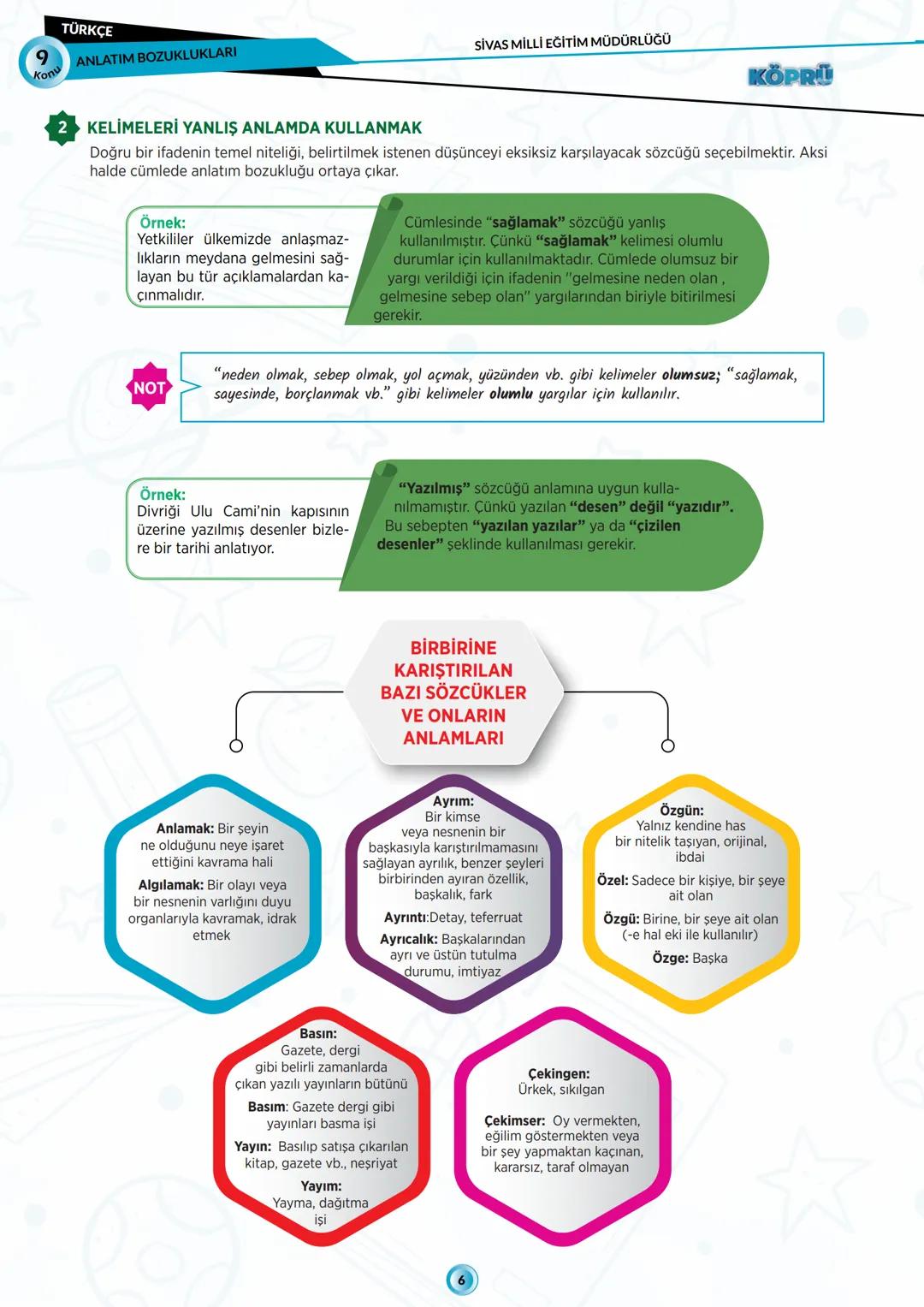 G
SİVAS VALİLİĞİ
***
*
HUBITETI MILLI EGIT
KÖPRÜ
Kurslarda Öğretimin Planlanması ve Rehberlikte Üstünleşme
**
TÜRKÇE
FASİKÜL-9
ANLATIM BOZUK