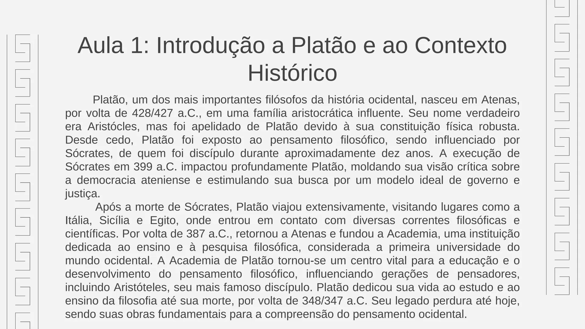 # Filosofia de
# Platão
Prof. Camilla Costa # Aula 1: Introdução a Platão e ao Contexto
Histórico
Platão, um dos mais importantes filósofos
