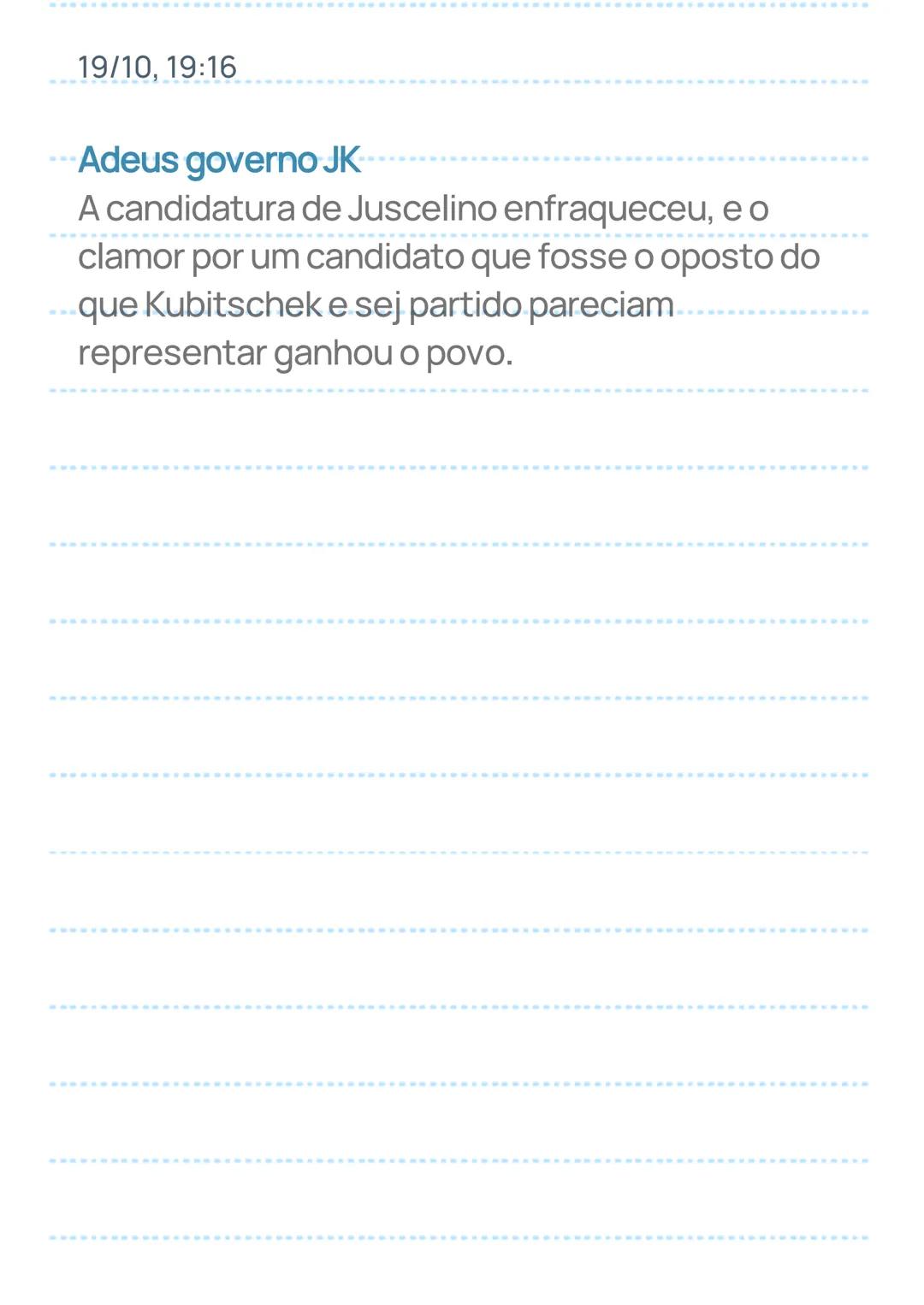 19/10, 19:16
GOVERNO JUSCELINO KUBITSCHEK
Contexto histórico: Getúlio Vargas devido a crise
se suicidou em 1954, levando ao poder seu
vice