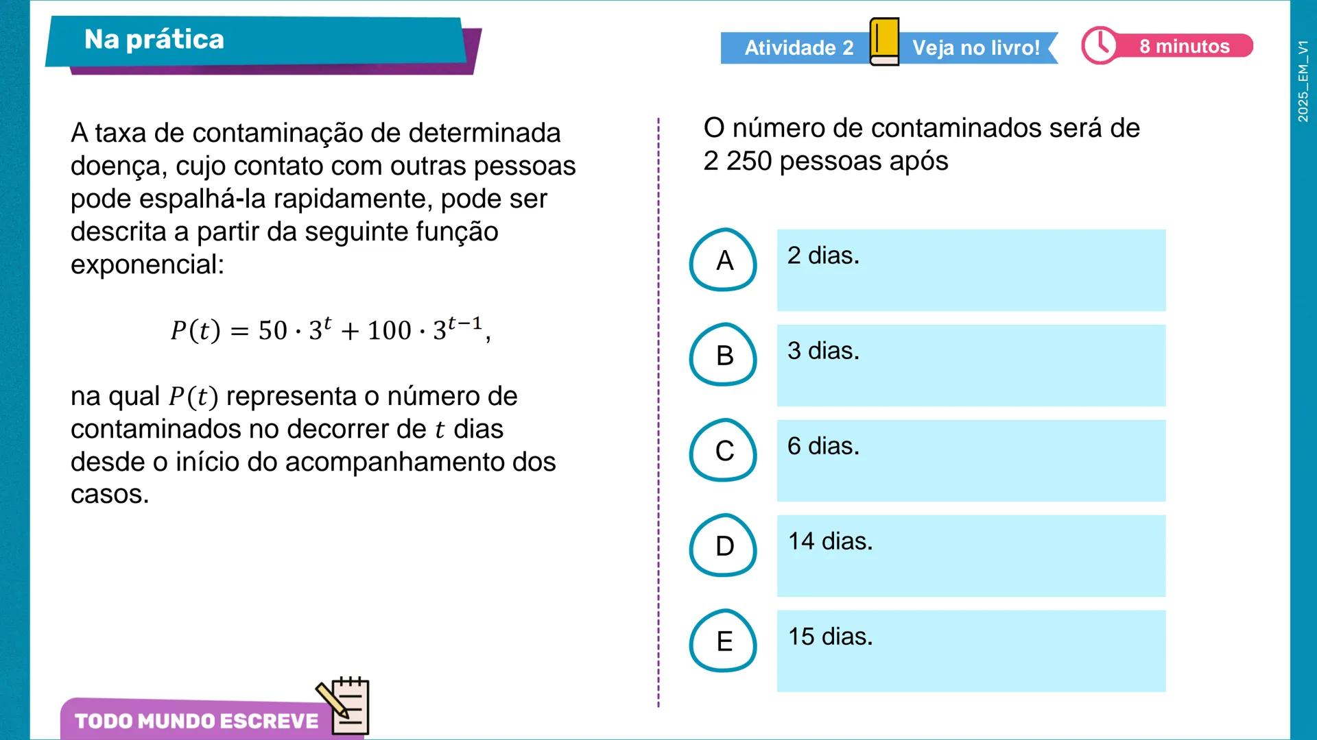 2a Matemática
Série
Equações exponenciais –
Parte 2
2º bimestre
Ensino
Aula 01
Médio
MATERIAL
DIGITAL
Secretaria da
SÃO PAULO
GOVERNO DO EST