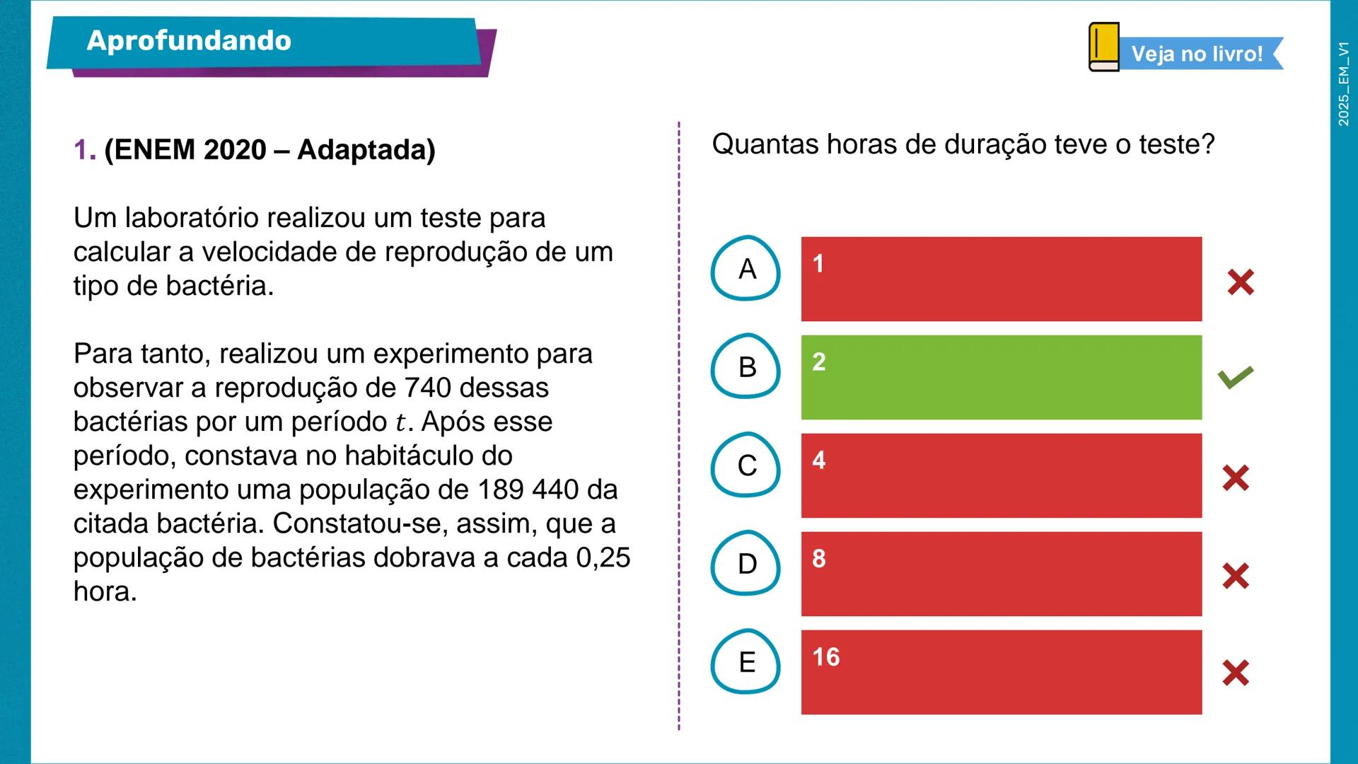 2a Matemática
Série
Equações exponenciais –
Parte 2
2º bimestre
Ensino
Aula 01
Médio
MATERIAL
DIGITAL
Secretaria da
SÃO PAULO
GOVERNO DO EST