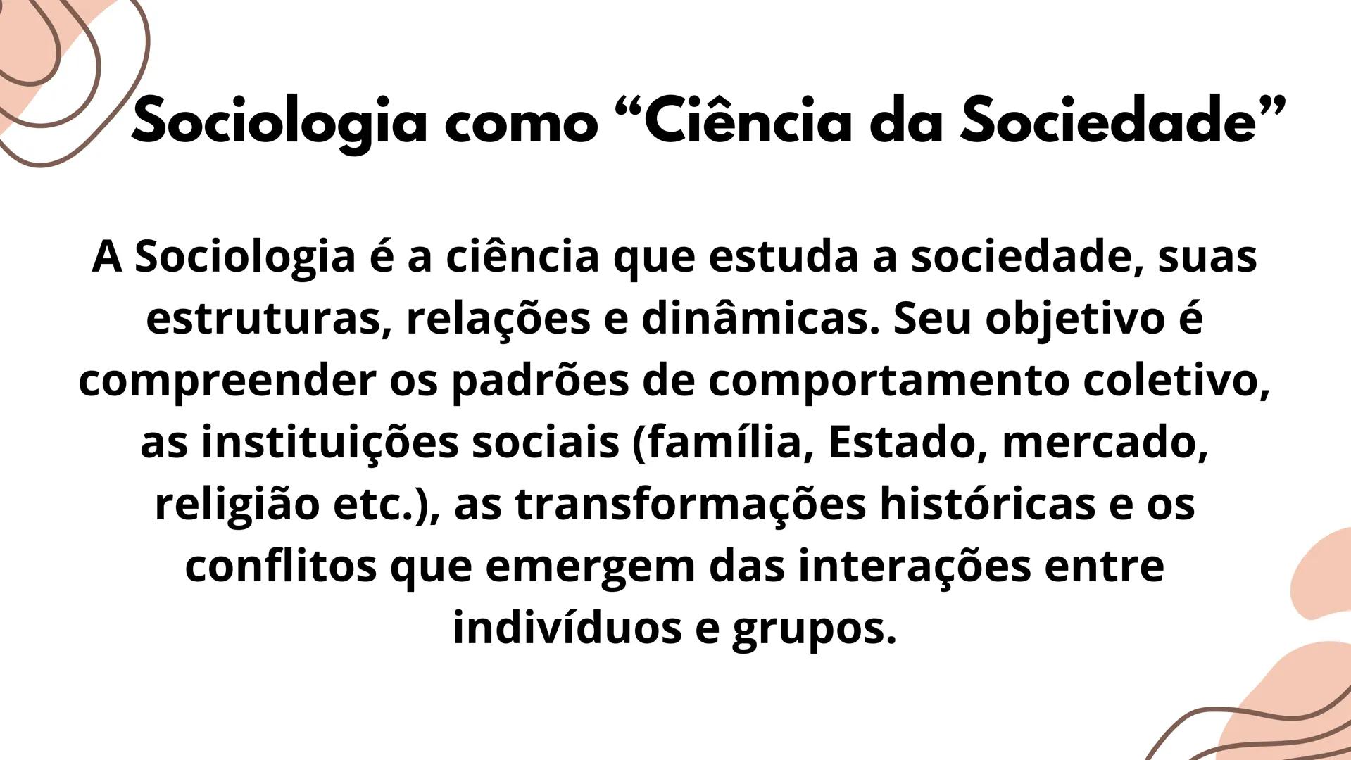 # REVISÃO
# SOCIOLOGIA
Professora: Andreza Sociologia como “Ciência da Sociedade”
A Sociologia é a ciência que estuda a sociedade, suas
es