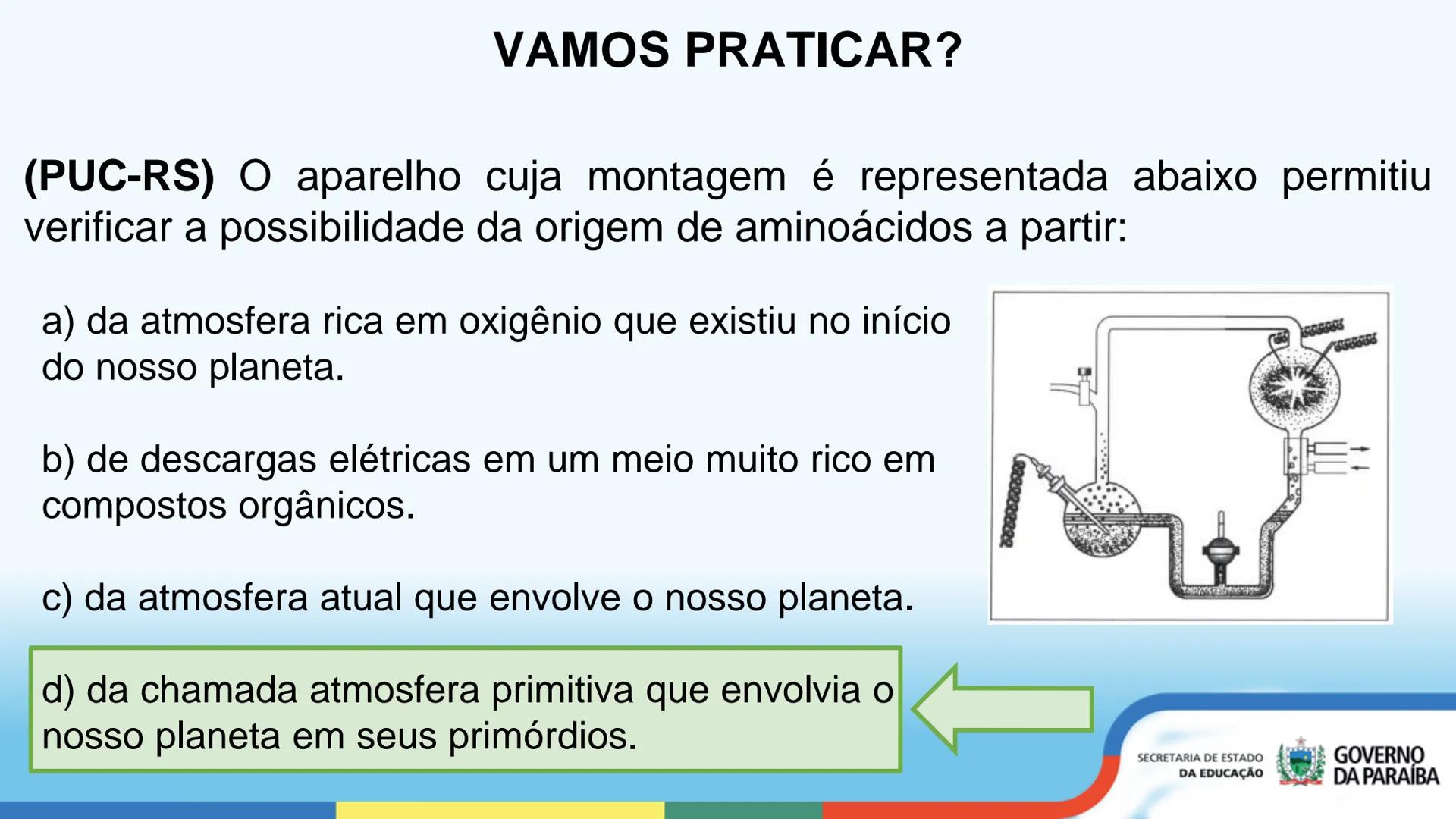 A TERRA PRIMITIVA E A
ORIGEM DA VIDA
1ª Série
Cidadá
ESCOLA Escola
CIDADA Integral
SECRETARIA DE ESTADO
DA EDUCAÇÃO
GOVERNO
DA PARAÍBA OBJET