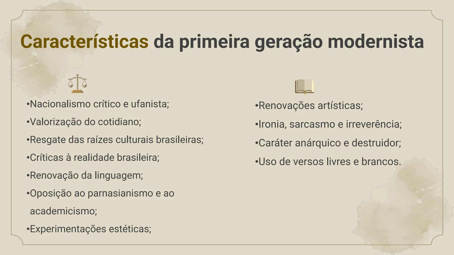 # Aula 022
# LITERATURA
Modernismo no Brasil – Primeira fase
3º Série Vamos começar +
+
+
Primeira
Fase
A primeira geração
modernist