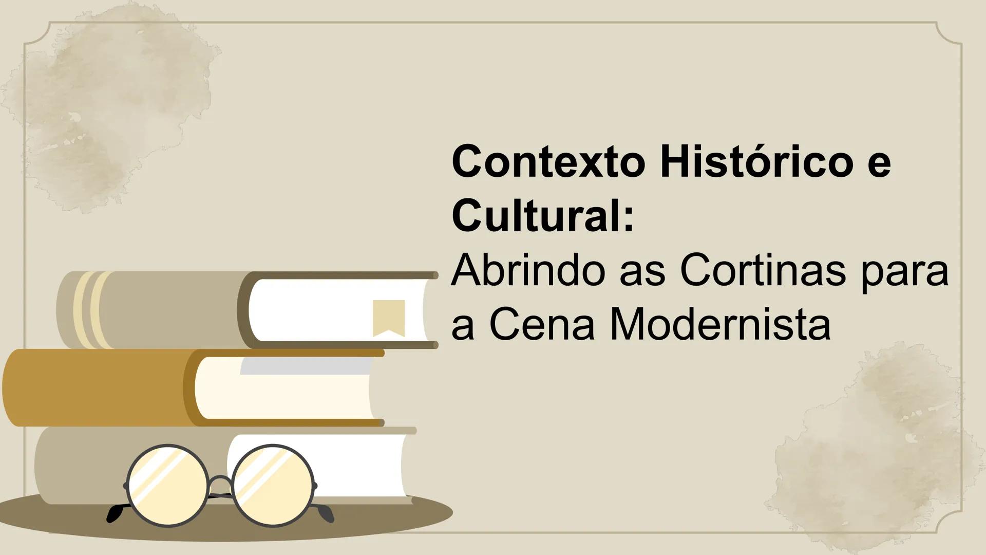 # Aula 022
# LITERATURA
Modernismo no Brasil – Primeira fase
3º Série Vamos começar +
+
+
Primeira
Fase
A primeira geração
modernist