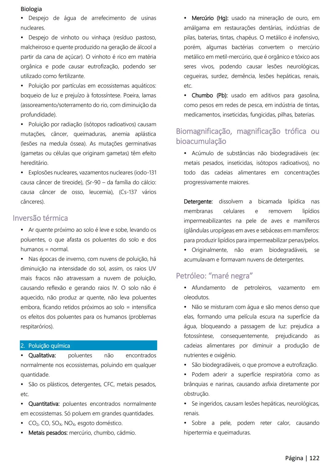 Biologia
Ácidos nucleicos
20
Sumário
RNA..
21
Introdução à biologia.
5
Ribossomos
22
Composição química.
.5
Engenharia genética.
22
Organiza