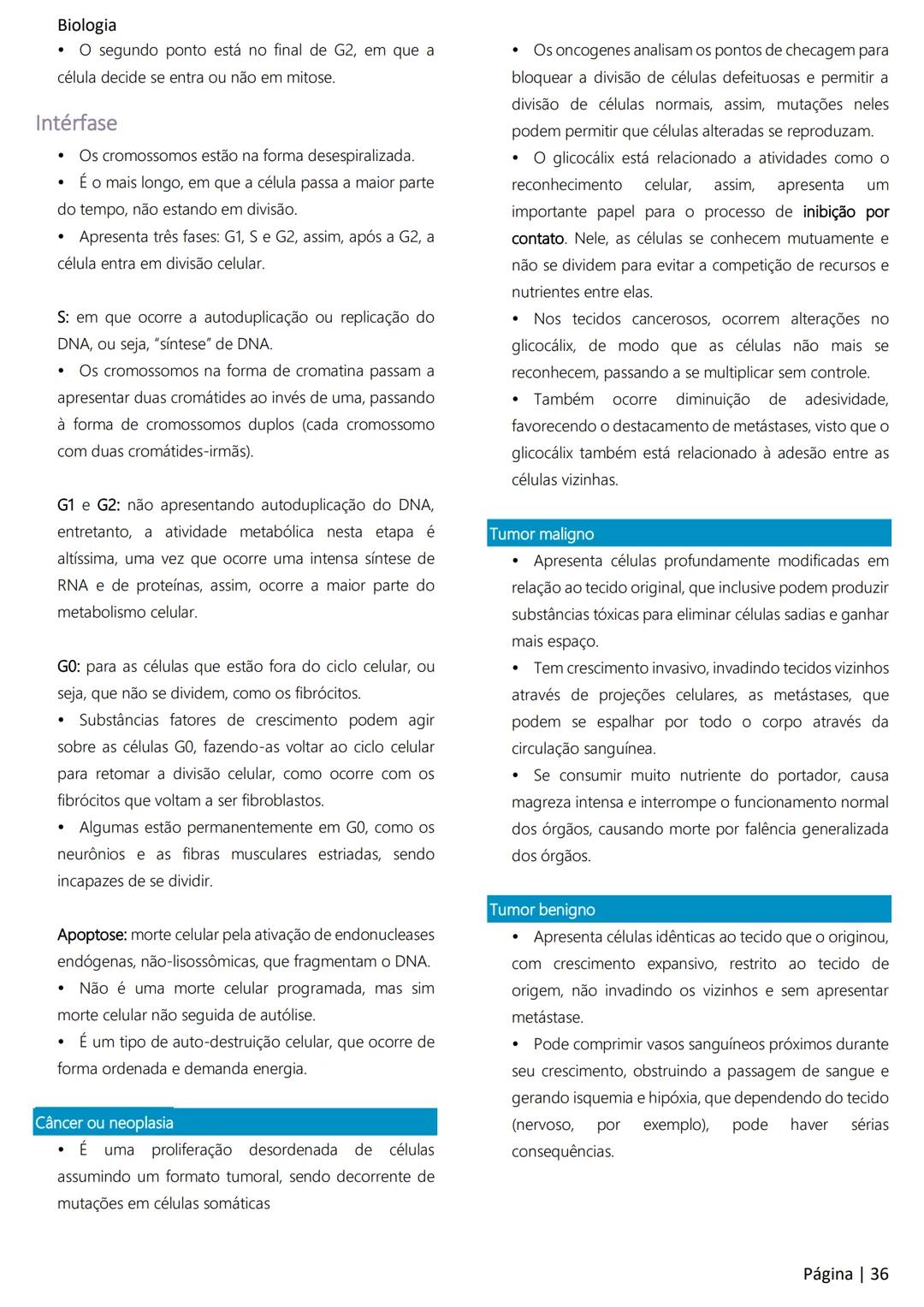 Biologia
Ácidos nucleicos
20
Sumário
RNA..
21
Introdução à biologia.
5
Ribossomos
22
Composição química.
.5
Engenharia genética.
22
Organiza