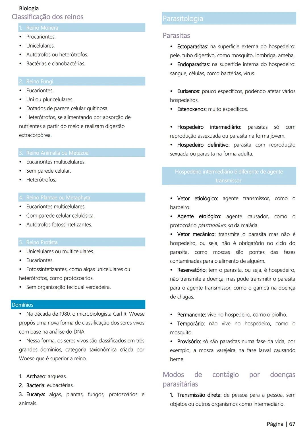 Biologia
Ácidos nucleicos
20
Sumário
RNA..
21
Introdução à biologia.
5
Ribossomos
22
Composição química.
.5
Engenharia genética.
22
Organiza