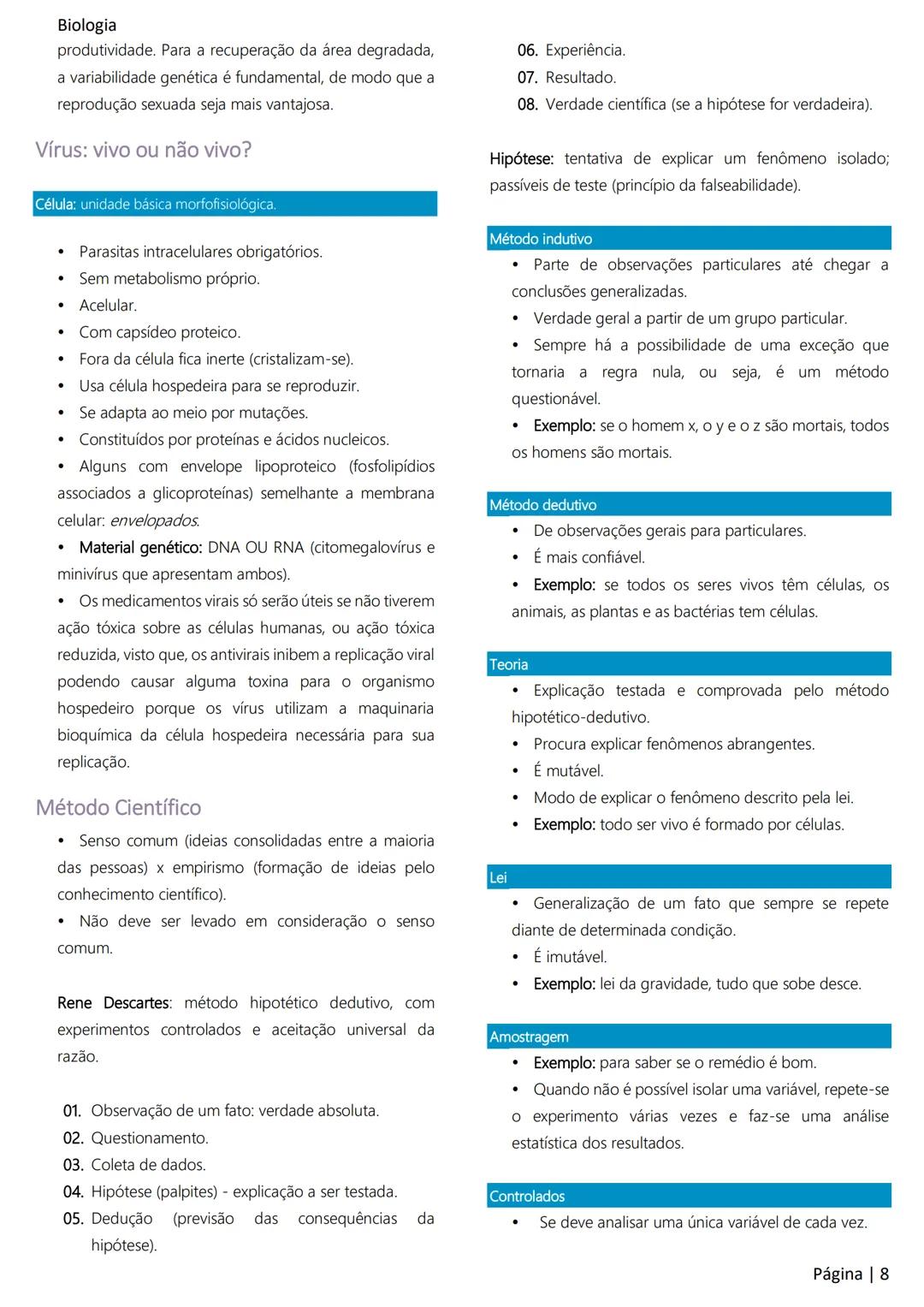 Biologia
Ácidos nucleicos
20
Sumário
RNA..
21
Introdução à biologia.
5
Ribossomos
22
Composição química.
.5
Engenharia genética.
22
Organiza
