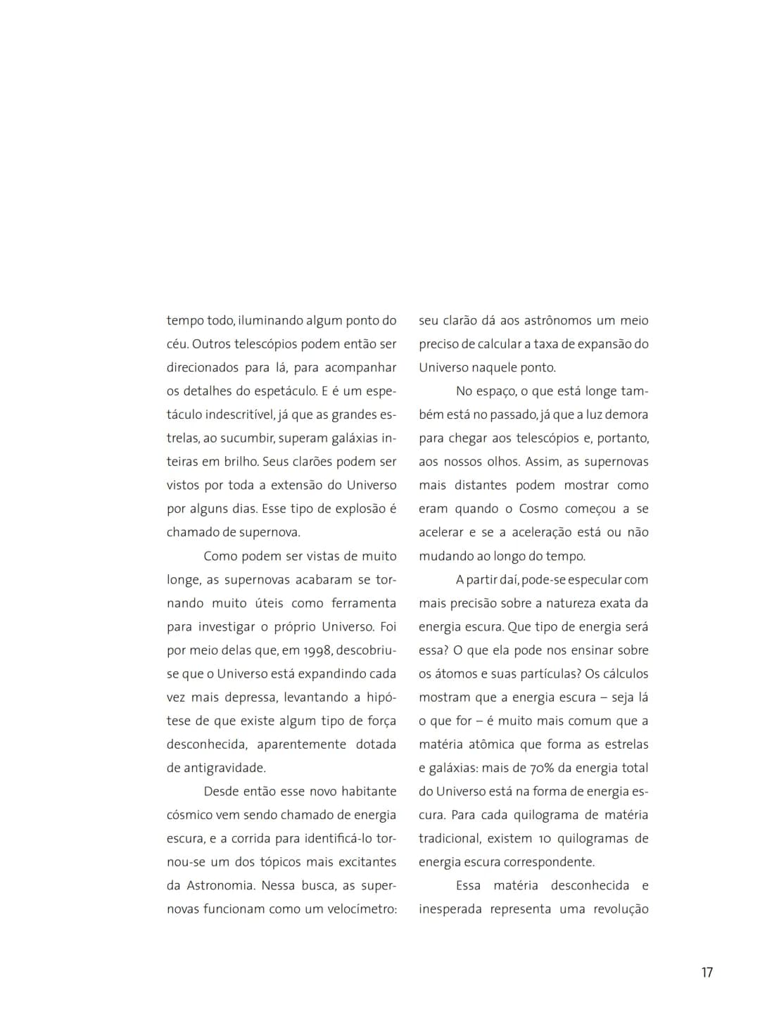 # FASCÍNIO DO
# UNIVERSO
O UNIVERSO
PARA VOCÊ DESCOBRIR
Herança do
ANO INTERNACIONAL DA
ASTRONOMIA
Ministério da
Ciência e Tecnologia