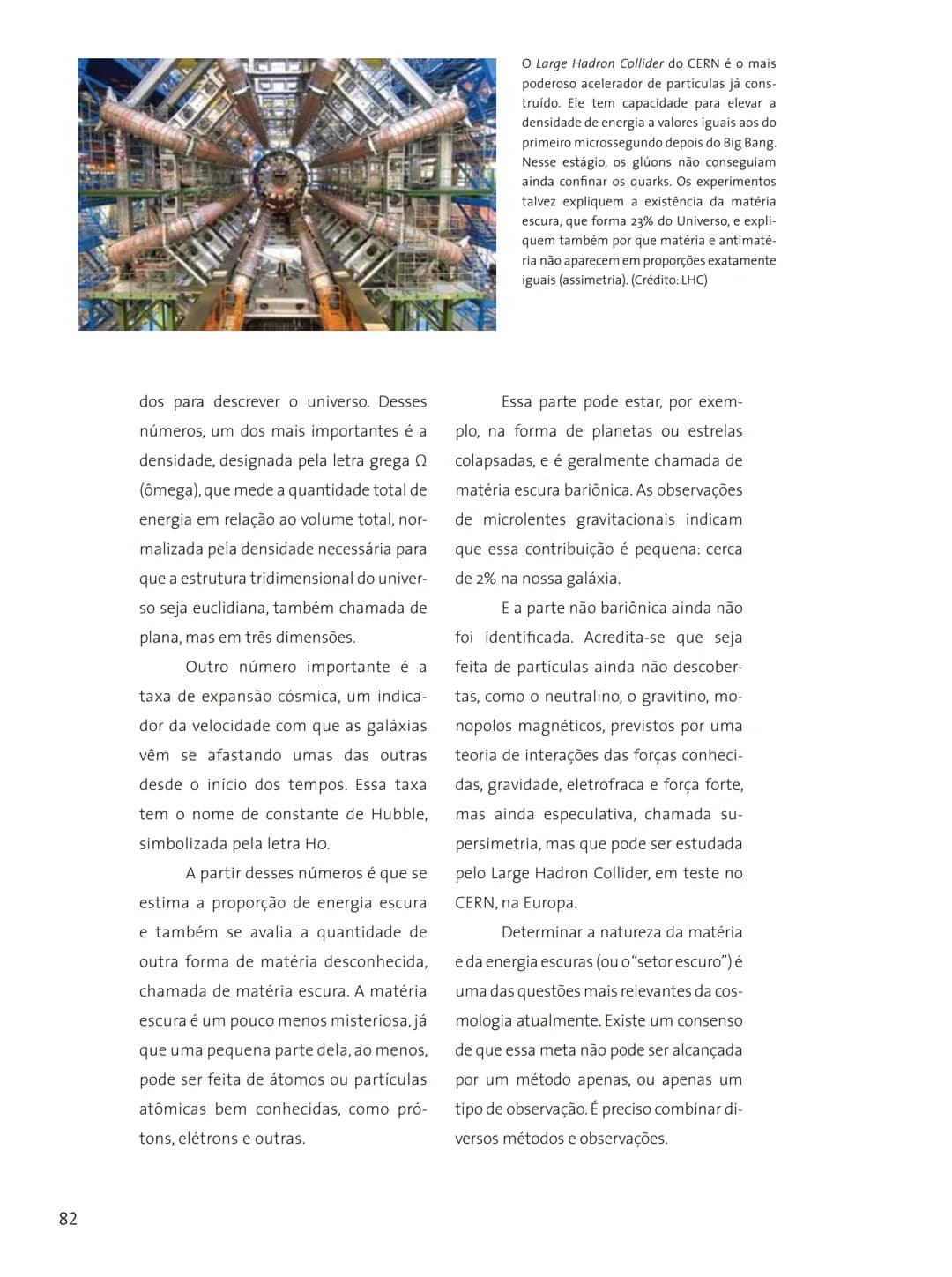 # FASCÍNIO DO
# UNIVERSO
O UNIVERSO
PARA VOCÊ DESCOBRIR
Herança do
ANO INTERNACIONAL DA
ASTRONOMIA
Ministério da
Ciência e Tecnologia