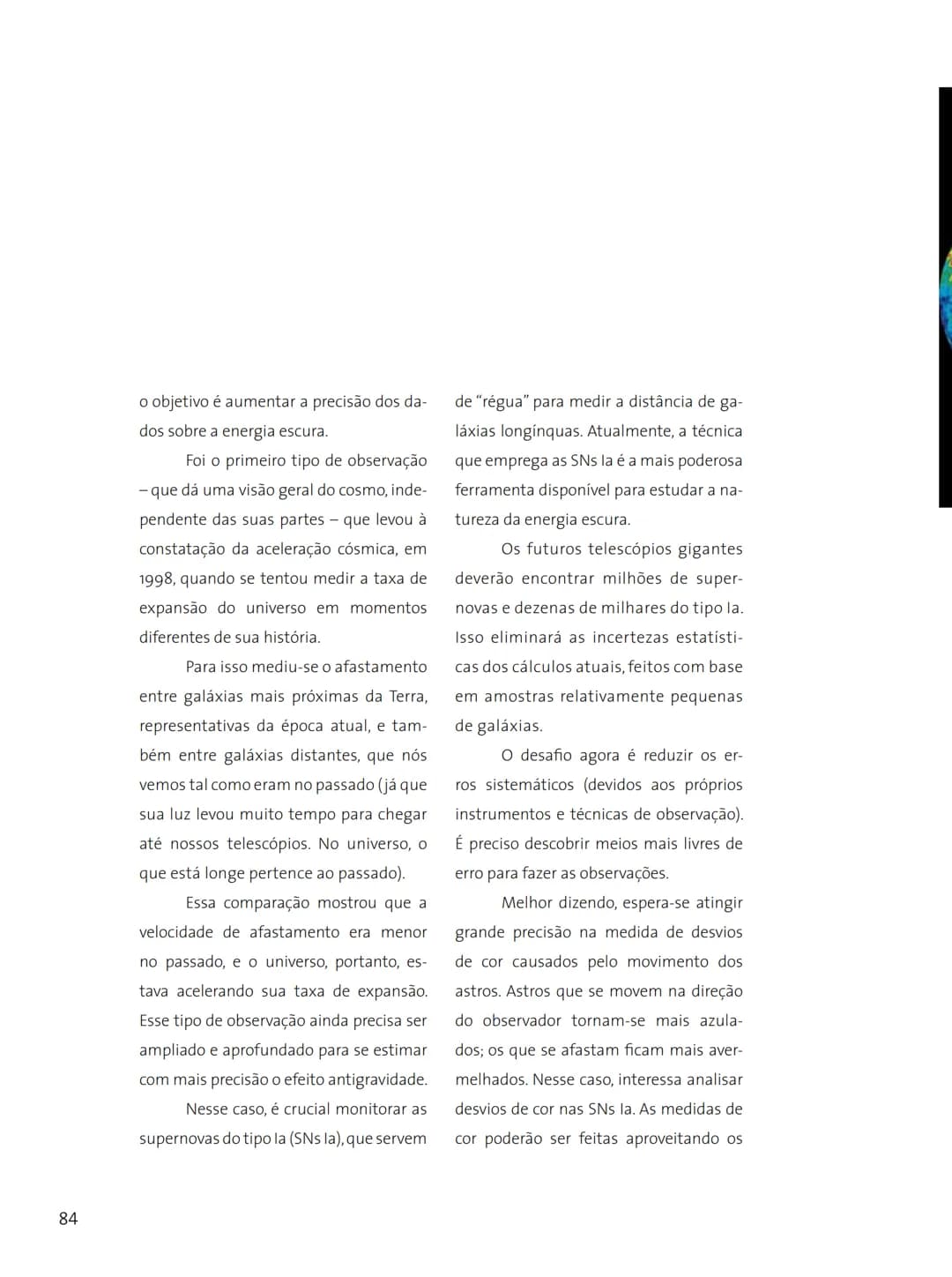 # FASCÍNIO DO
# UNIVERSO
O UNIVERSO
PARA VOCÊ DESCOBRIR
Herança do
ANO INTERNACIONAL DA
ASTRONOMIA
Ministério da
Ciência e Tecnologia