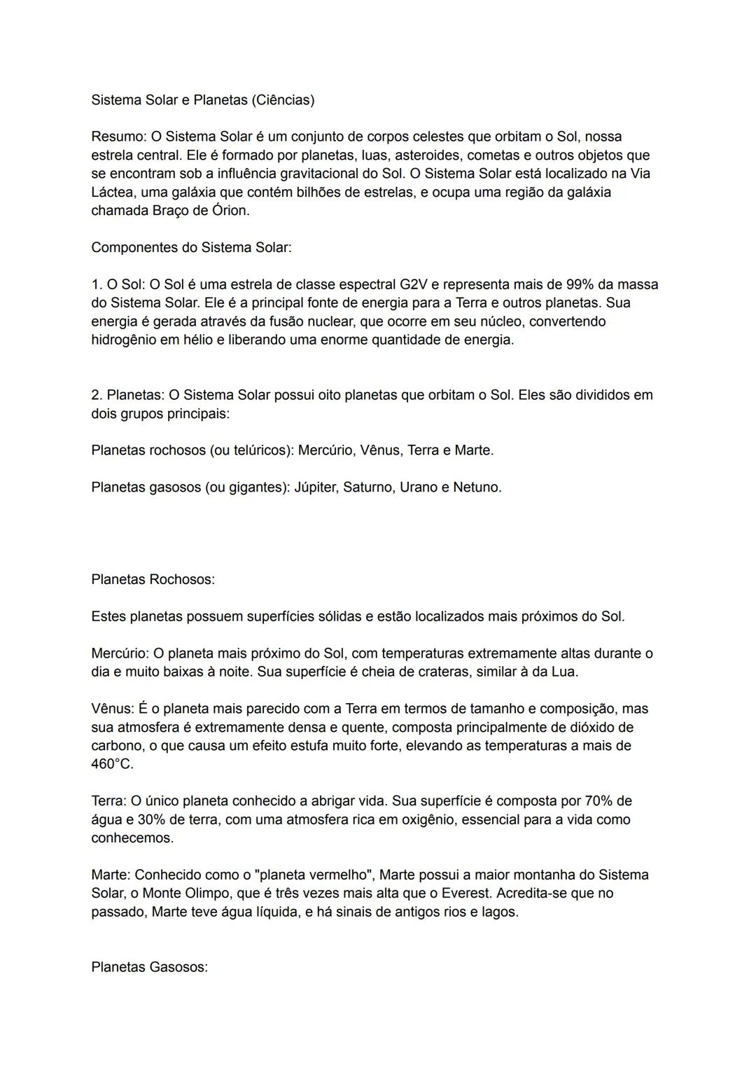 # Sistema Solar e Planetas (Ciências)
Resumo: O Sistema Solar é um conjunto de corpos celestes que orbitam o Sol, nossa
estrela central. El