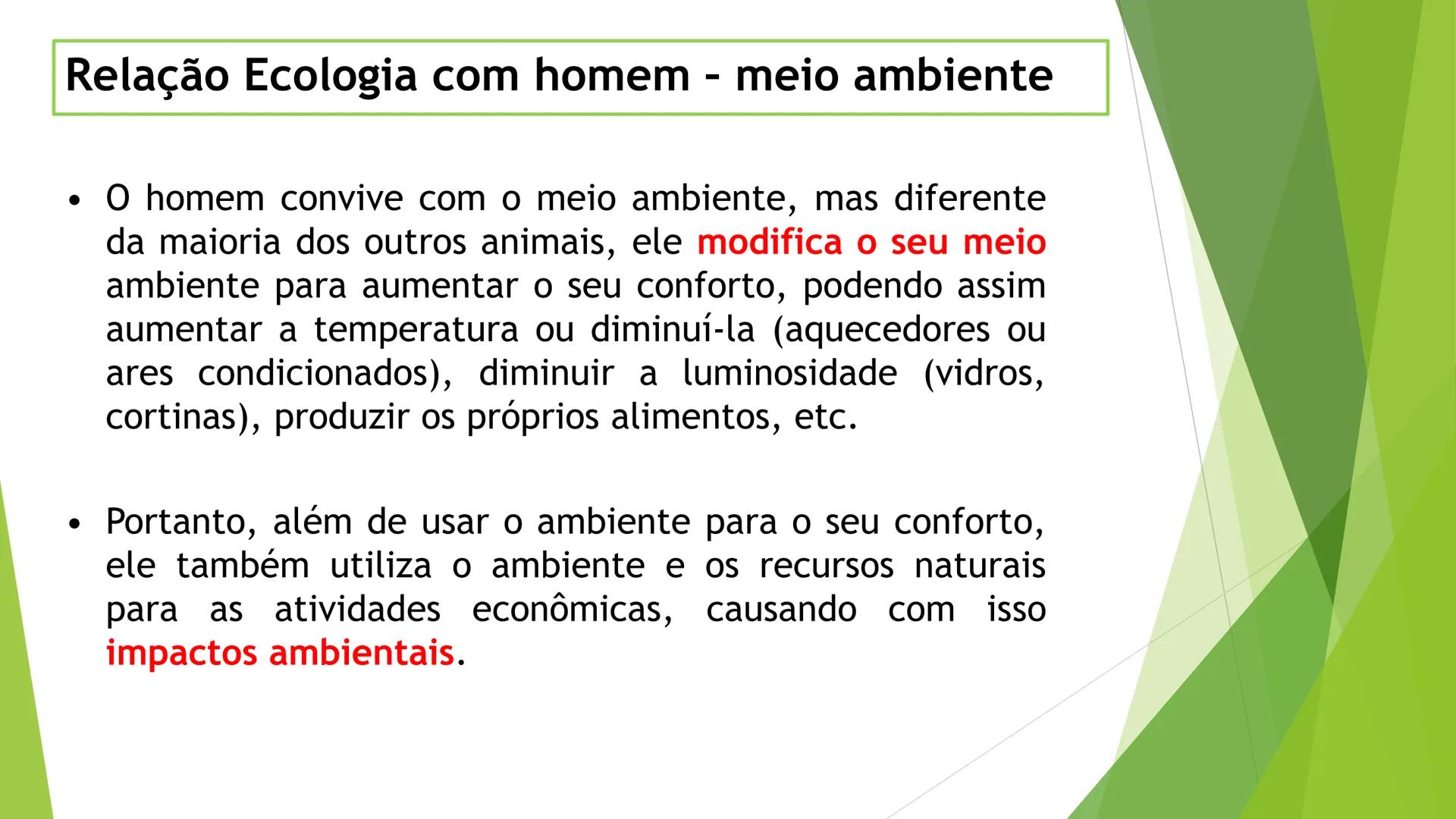INSTITUTO FEDERAL DE
EDUCAÇÃO, CIÊNCIA E TECNOLOGIA
PARAÍBA
Campus Santa Rita
Fundamentos
de Ecologia
PROFA. FABIANA BEZERRA MARINHO • Vem d