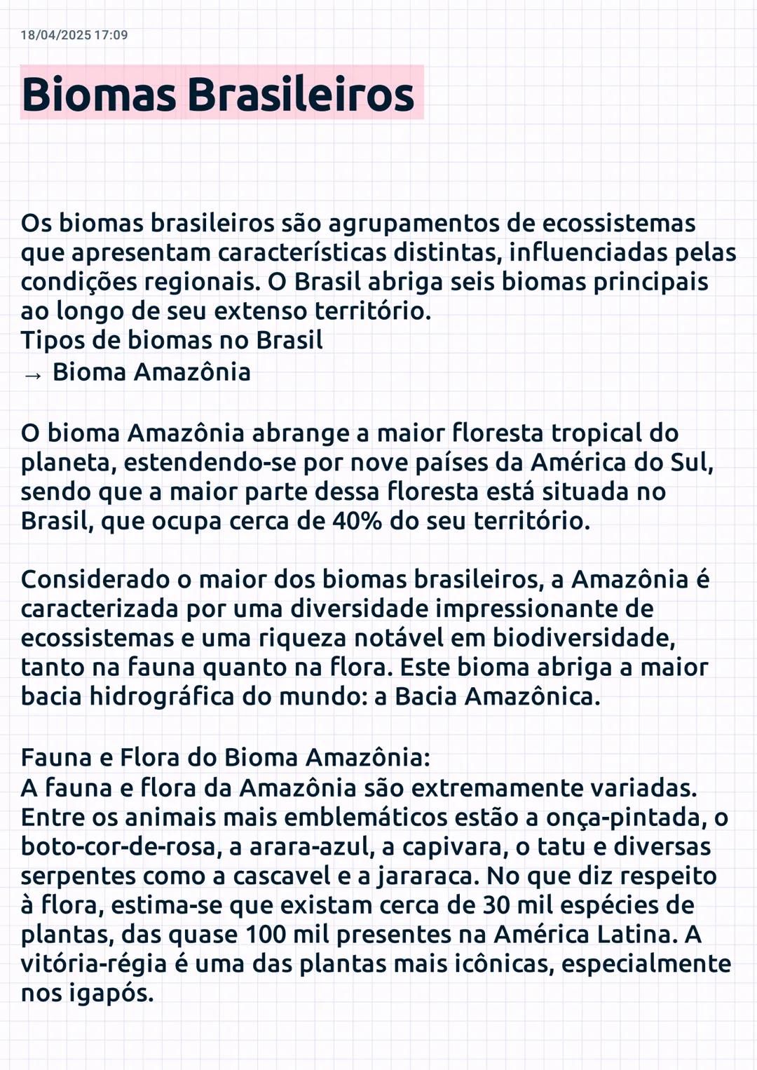 18/04/2025 17:09
Biomas Brasileiros
Os biomas brasileiros são agrupamentos de ecossistemas
que apresentam características distintas, influen