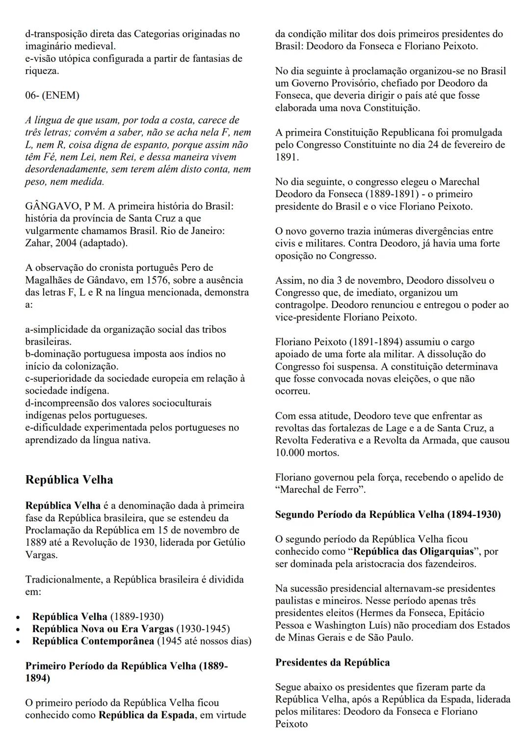 ## HISTORIA
## PRE-VESTIBULAR O Brasil Colônia, o período mais longo da História
do Brasil (1530-1815), é fundamental para
entendermos a fo