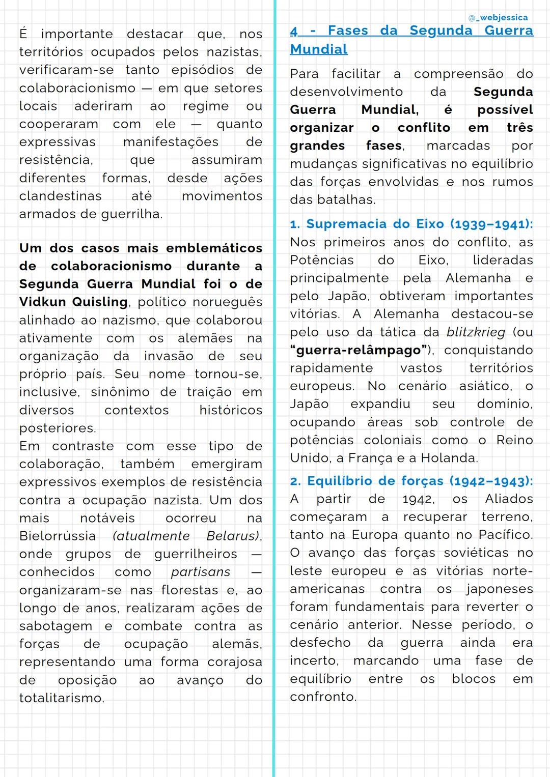 # Segunda Guerra Mundial
@_webjessica
1 - Resumo sobre a Segunda
Guerra Mundial
A Segunda Guerra Mundial, ocorrida
entre os anos de 1939