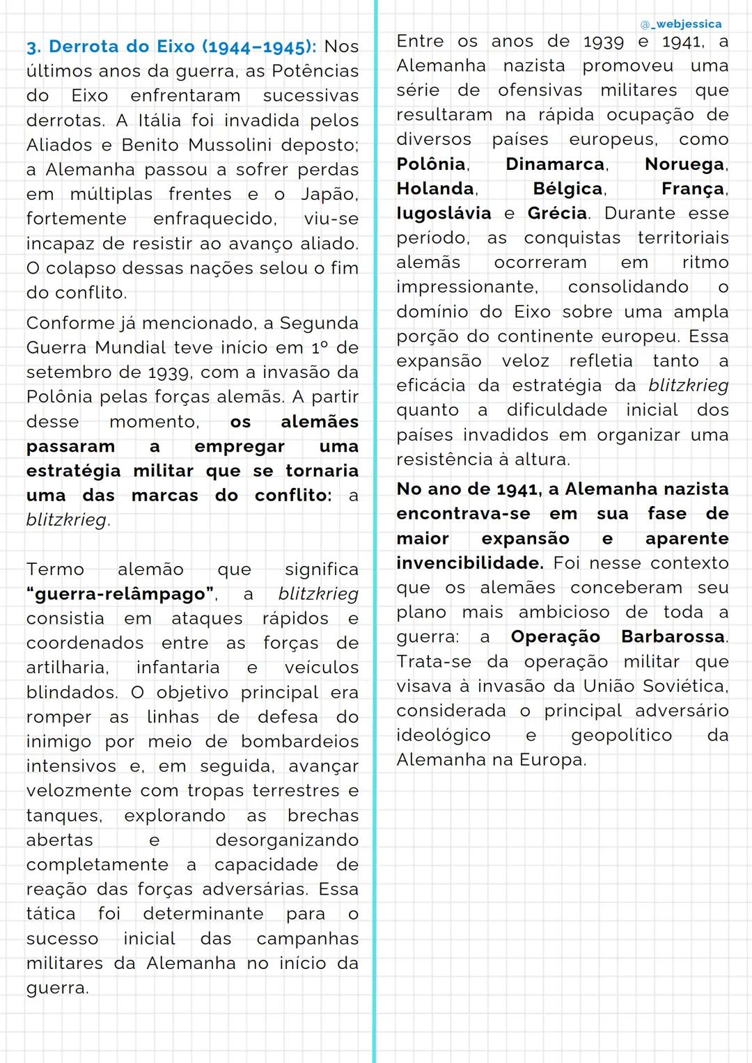 # Segunda Guerra Mundial
@_webjessica
1 - Resumo sobre a Segunda
Guerra Mundial
A Segunda Guerra Mundial, ocorrida
entre os anos de 1939