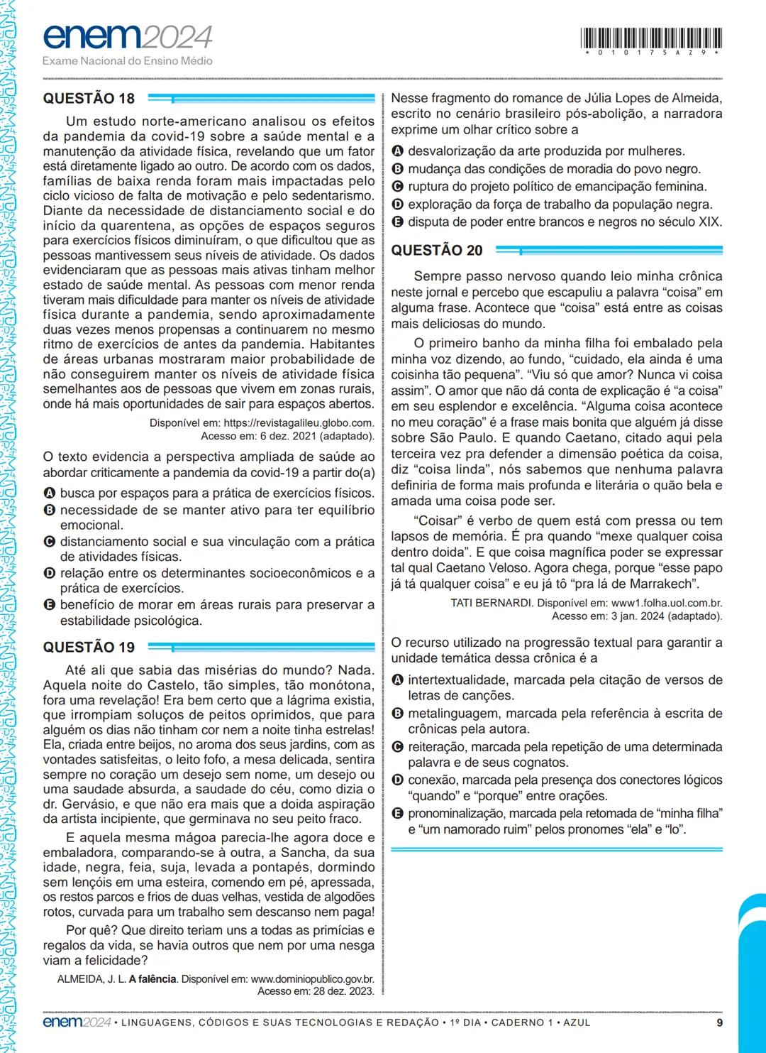 01
1º DIA
EXAME NACIONAL DO ENSINO MÉDIO
PROVA DE LINGUAGENS, CÓDIGOS E SUAS TECNOLOGIAS E REDAÇÃO
PROVA DE CIÊNCIAS HUMANAS E SUAS TECNOL