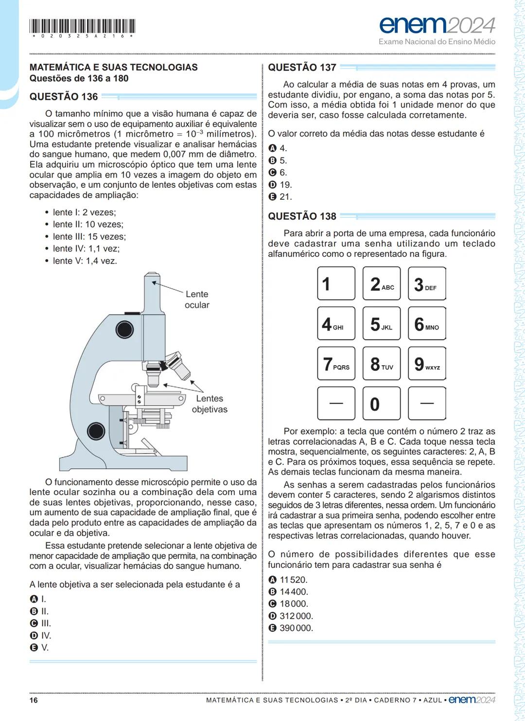 03
2º DIA
EXAME NACIONAL DO ENSINO MÉDIO
PROVA DE CIÊNCIAS DA NATUREZA E SUAS TECNOLOGIAS
PROVA DE MATEMÁTICA E SUAS TECNOLOGIAS
enem2024