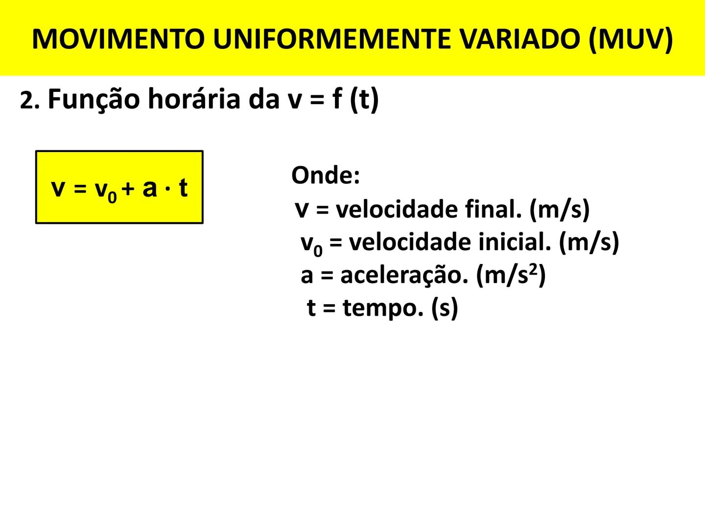 CMCB
ENSINO MÉDIO
DISCIPLINA : FÍSICA
1ª SÉRIE
(102, 103 E 104)
MOVIMENTO UNIFORMEMENTE
VARIADO (MUV)
Prof: GEORGE ALEXANDER # MOVIMENTO UNI