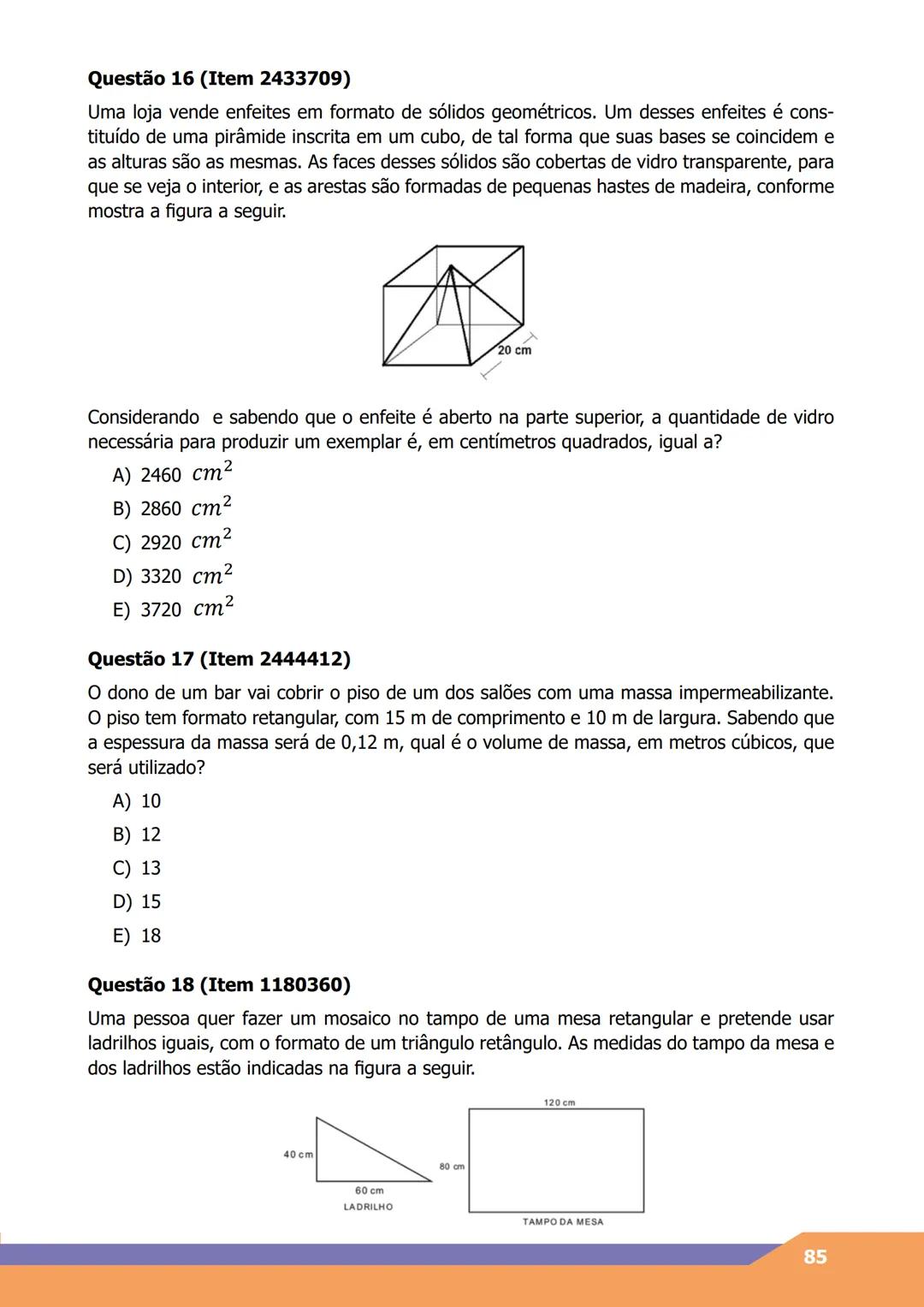 MAPA + SAEB
ÁREA DE CONHECIMENTO
Matemática e suas Tecnologias
COMPONENTE CURRICULAR
Matemática
ANO LETIVO
2025
Olá, estudante!
É com grande
