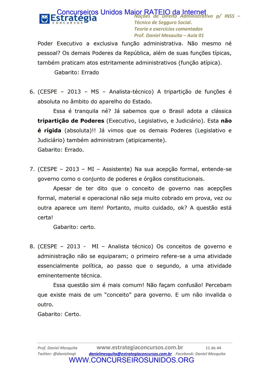 Concurseiros Unidos Maior RATEIO da Internet
# Estratégia
CONCURSOS
## Aula 01
Noções de Direito Administrativo p/ INSS - Técnico do Segu