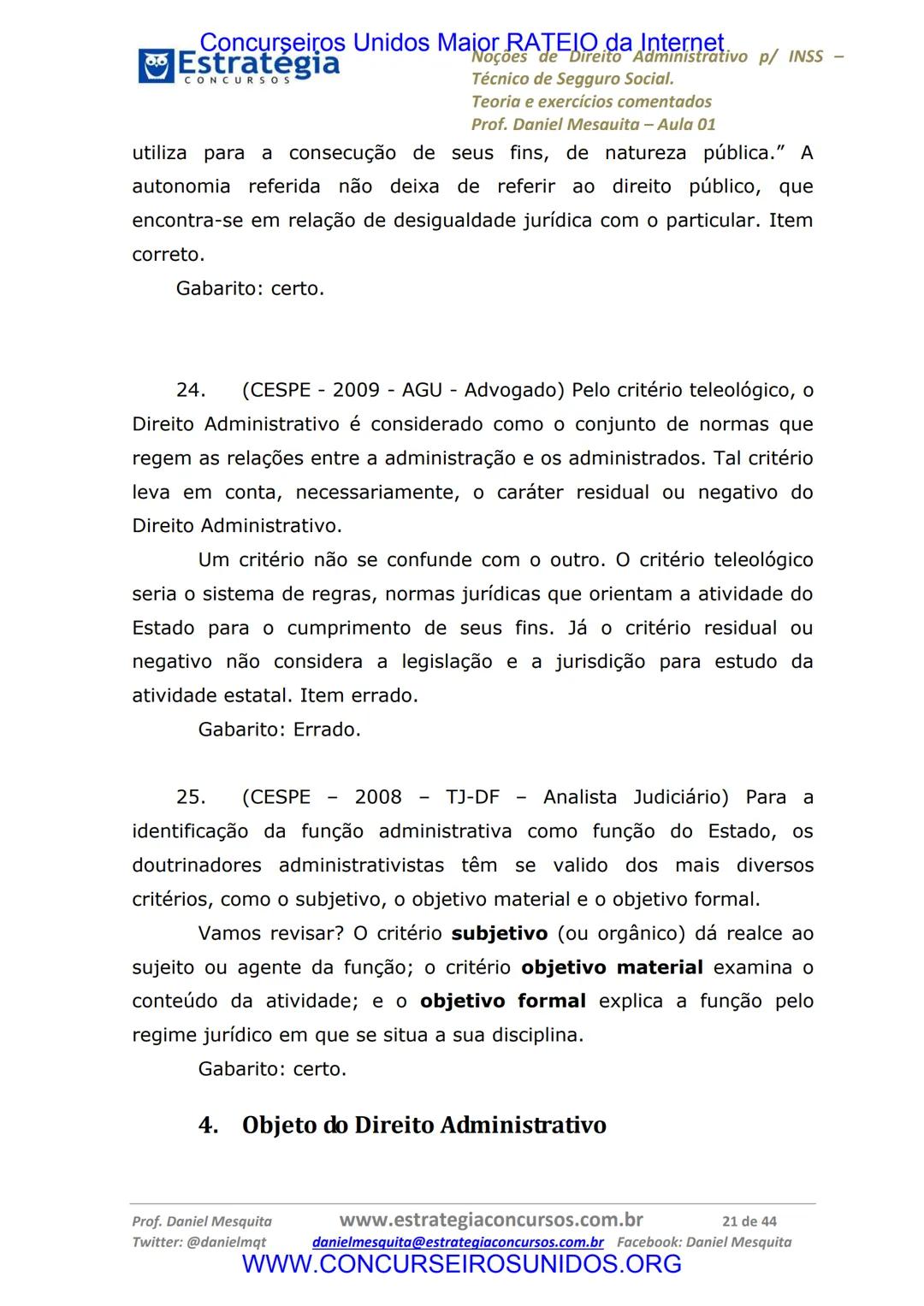 Concurseiros Unidos Maior RATEIO da Internet
# Estratégia
CONCURSOS
## Aula 01
Noções de Direito Administrativo p/ INSS - Técnico do Segu